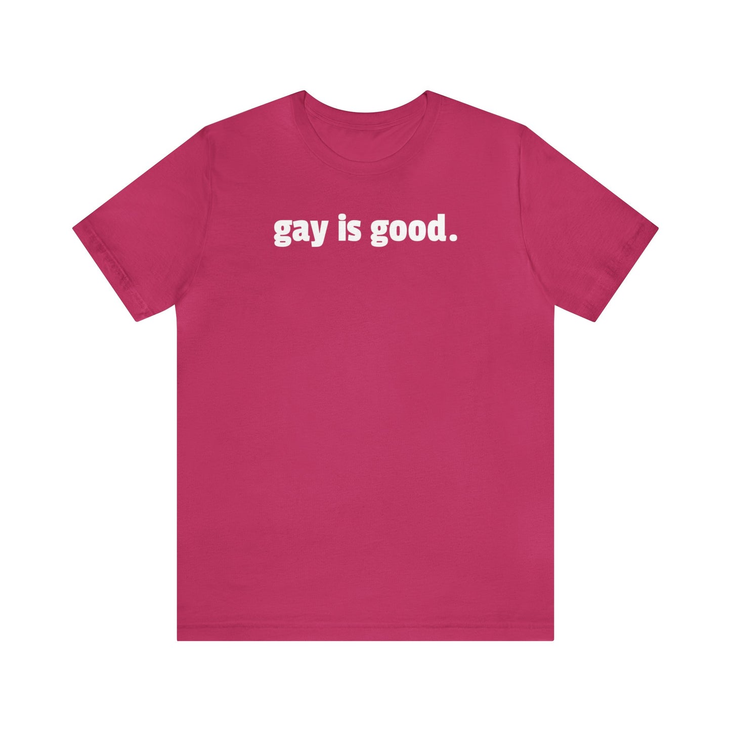 Gay is Good