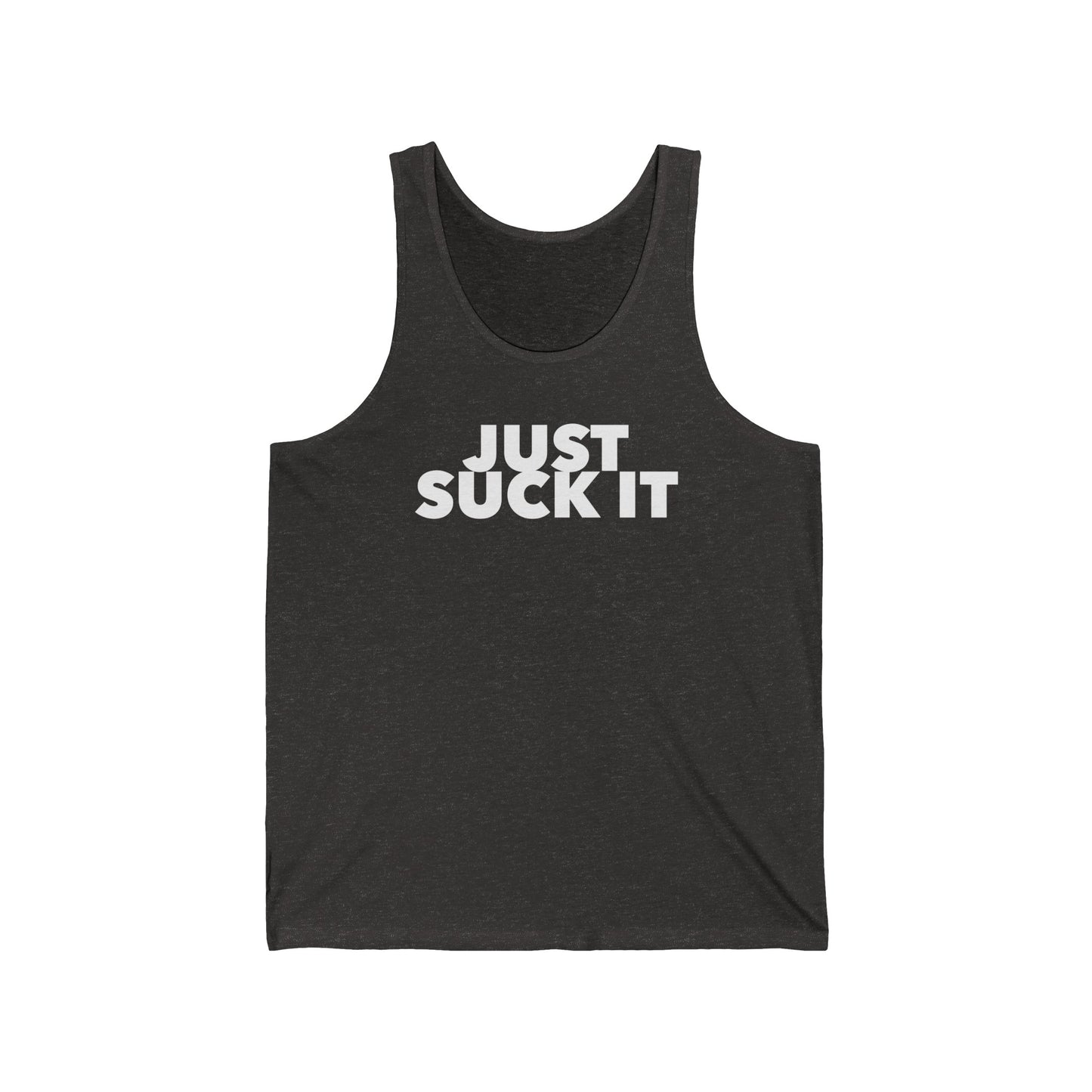 Just Suck It