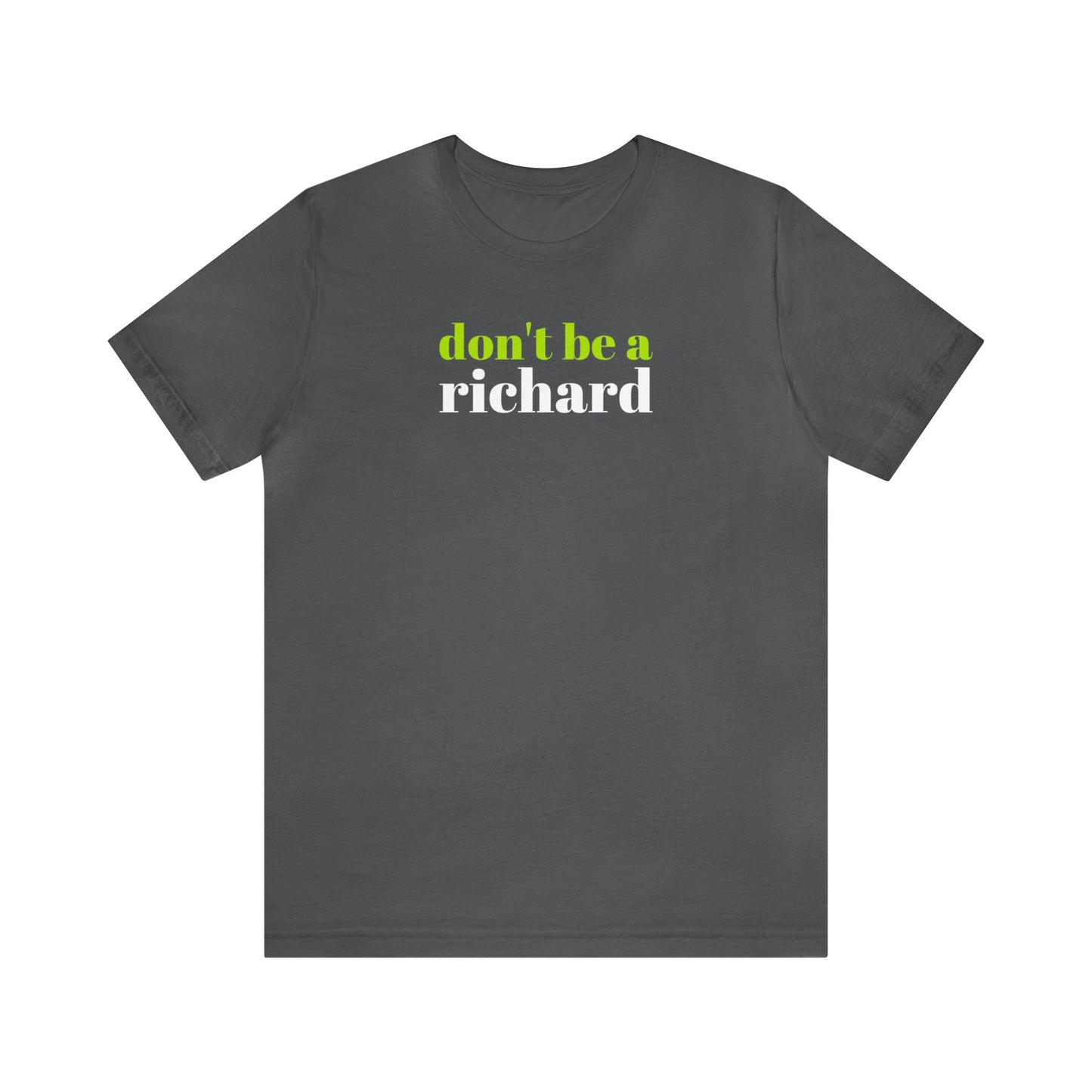Don't Be a Richard