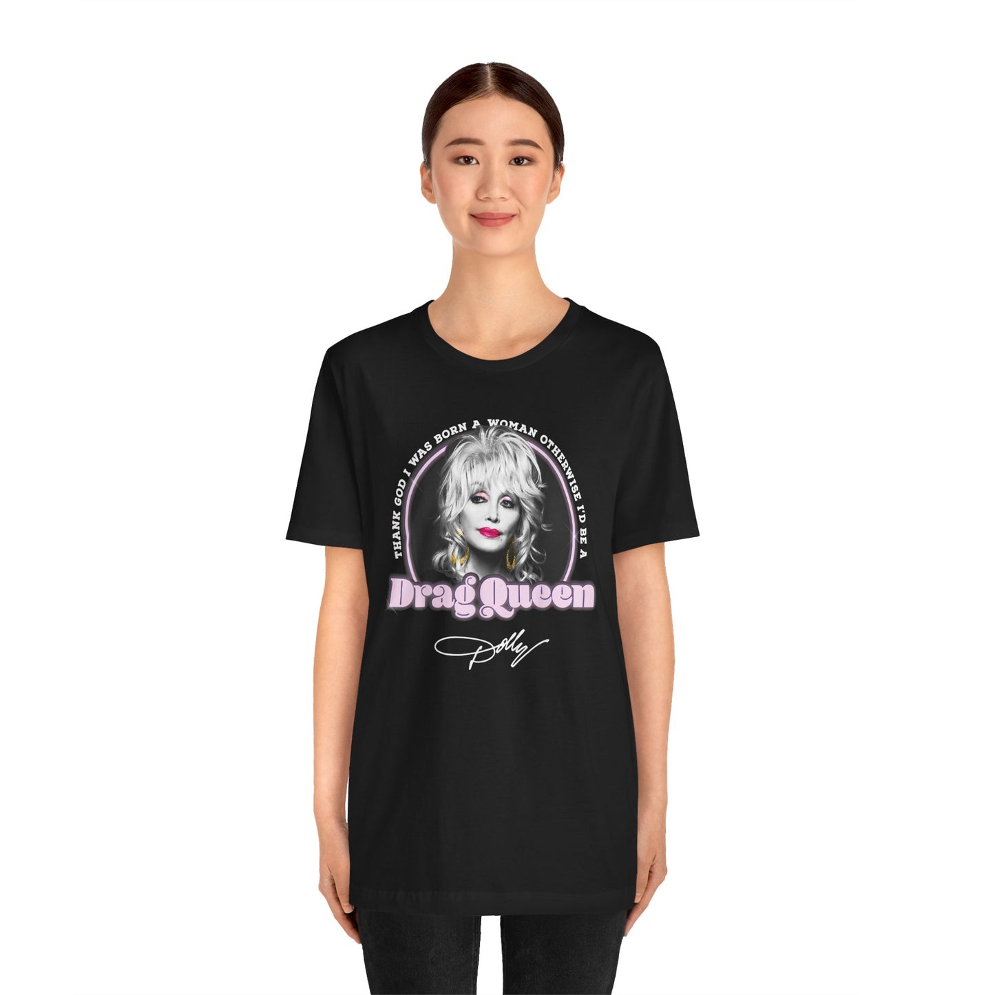 Dolly Drag Queen Quote