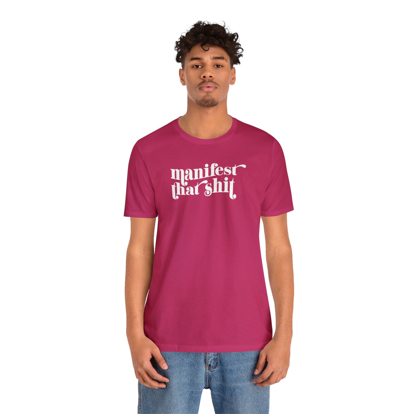 Manifest That Shit