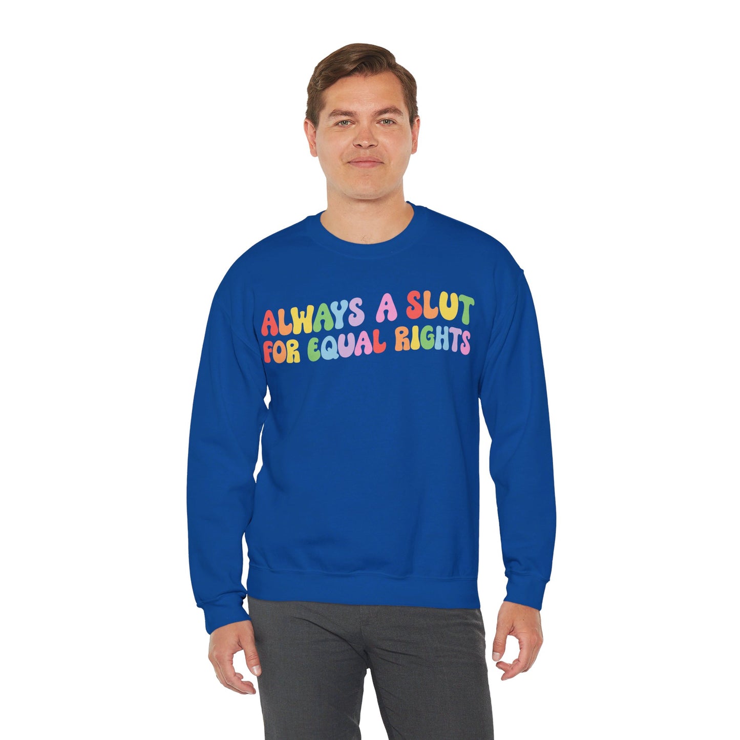 Always a Slut for Equal Rights