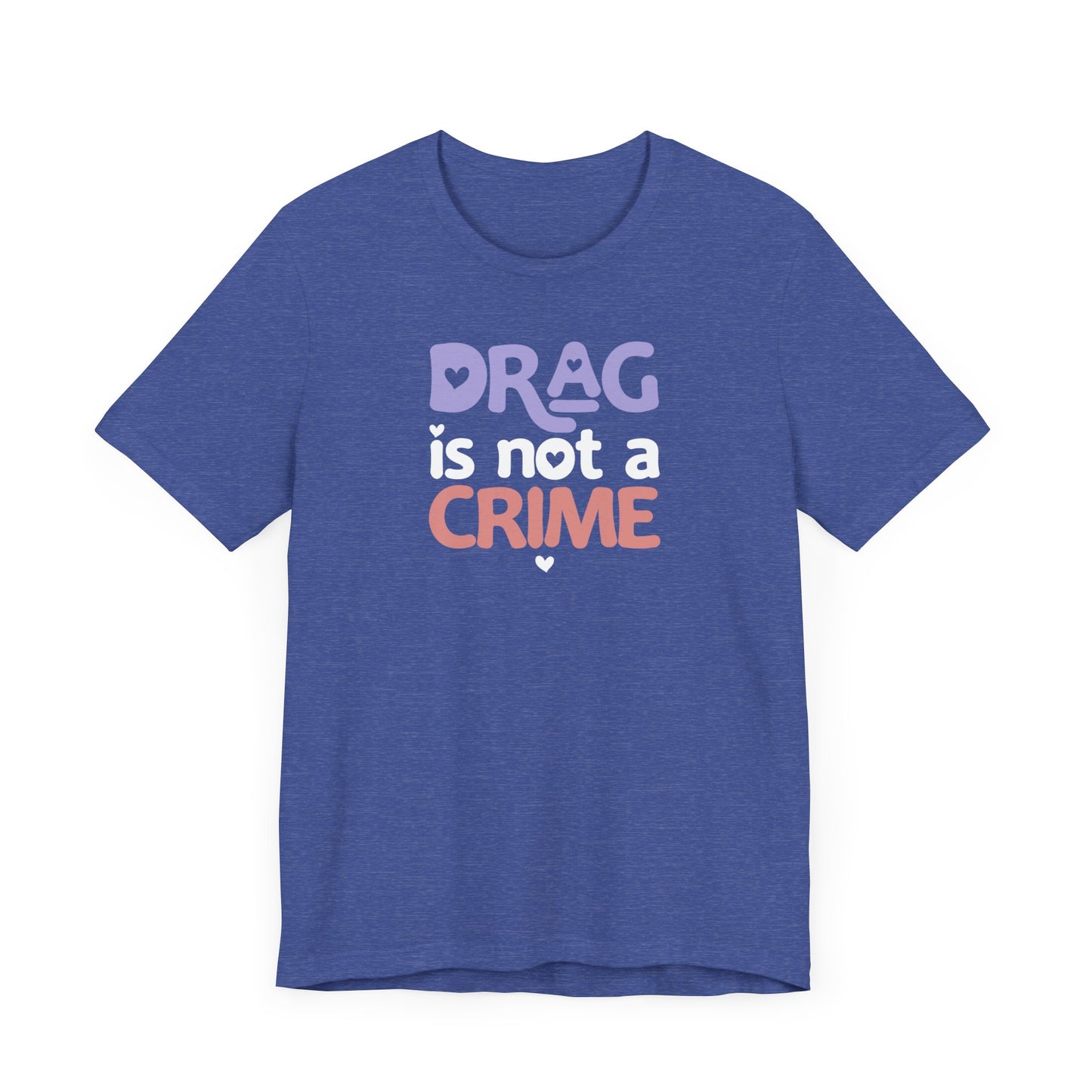 Drag is NOT a Crime