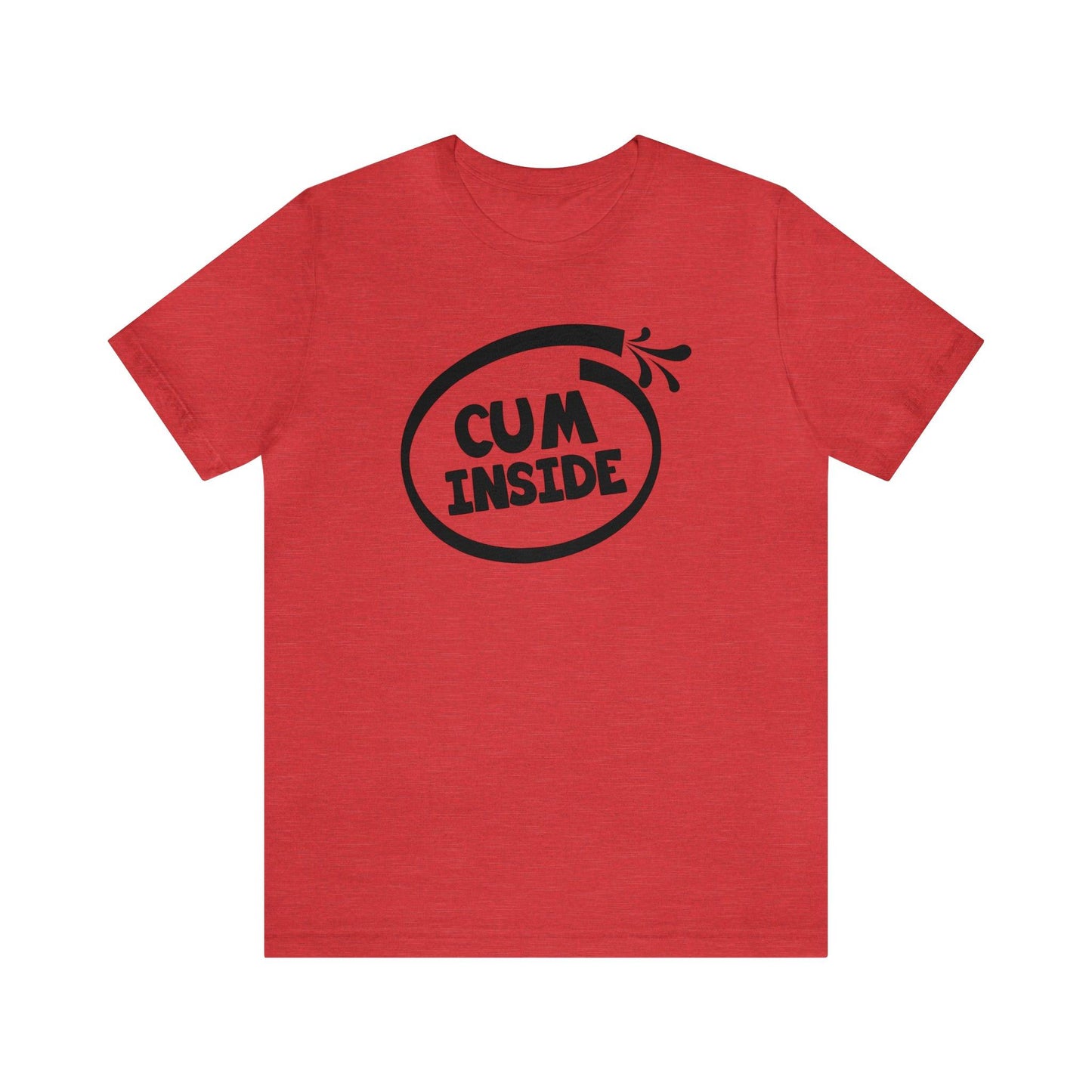 Cum Inside - Wicked Naughty Apparel