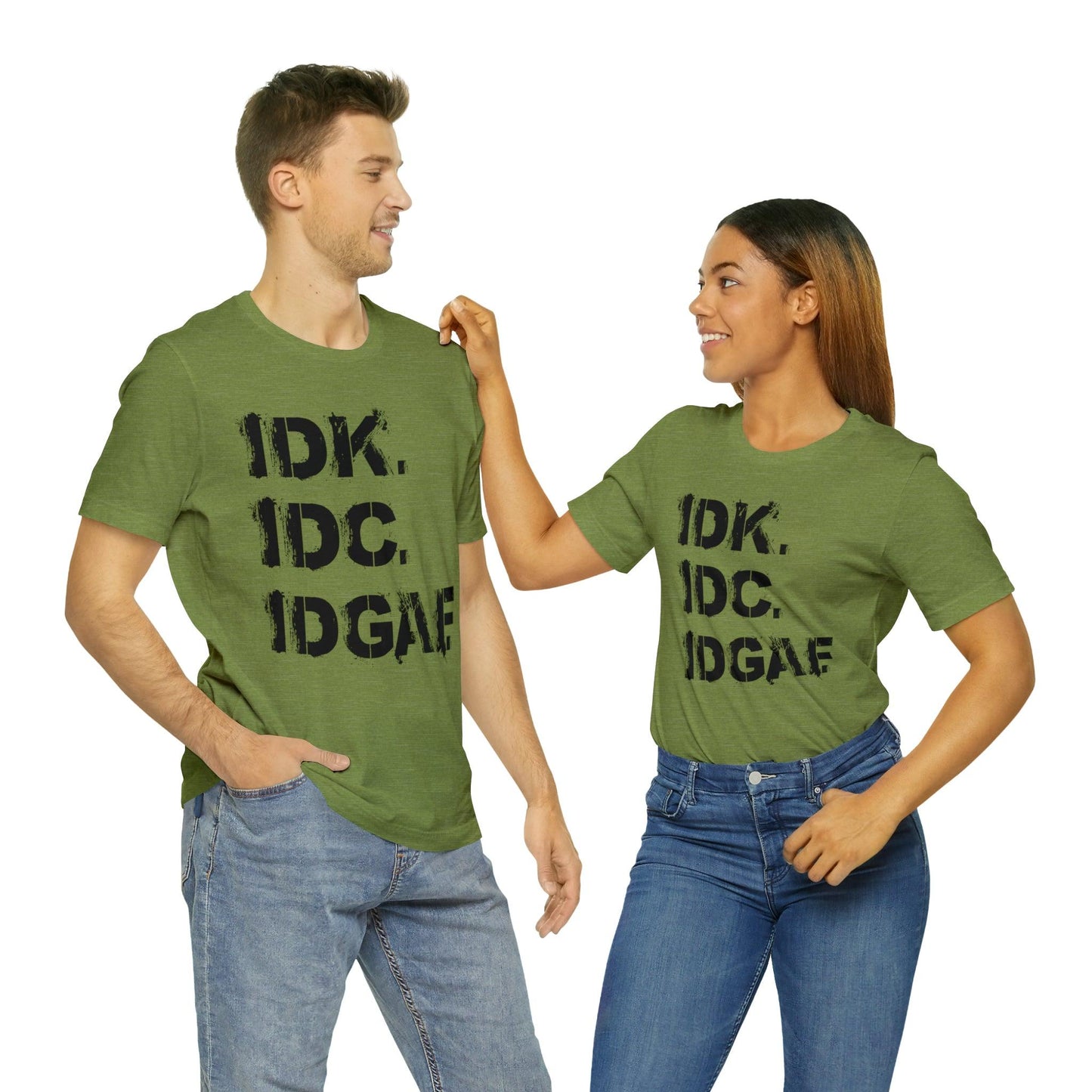 IDK IDC IDGAF - Wicked Naughty Apparel