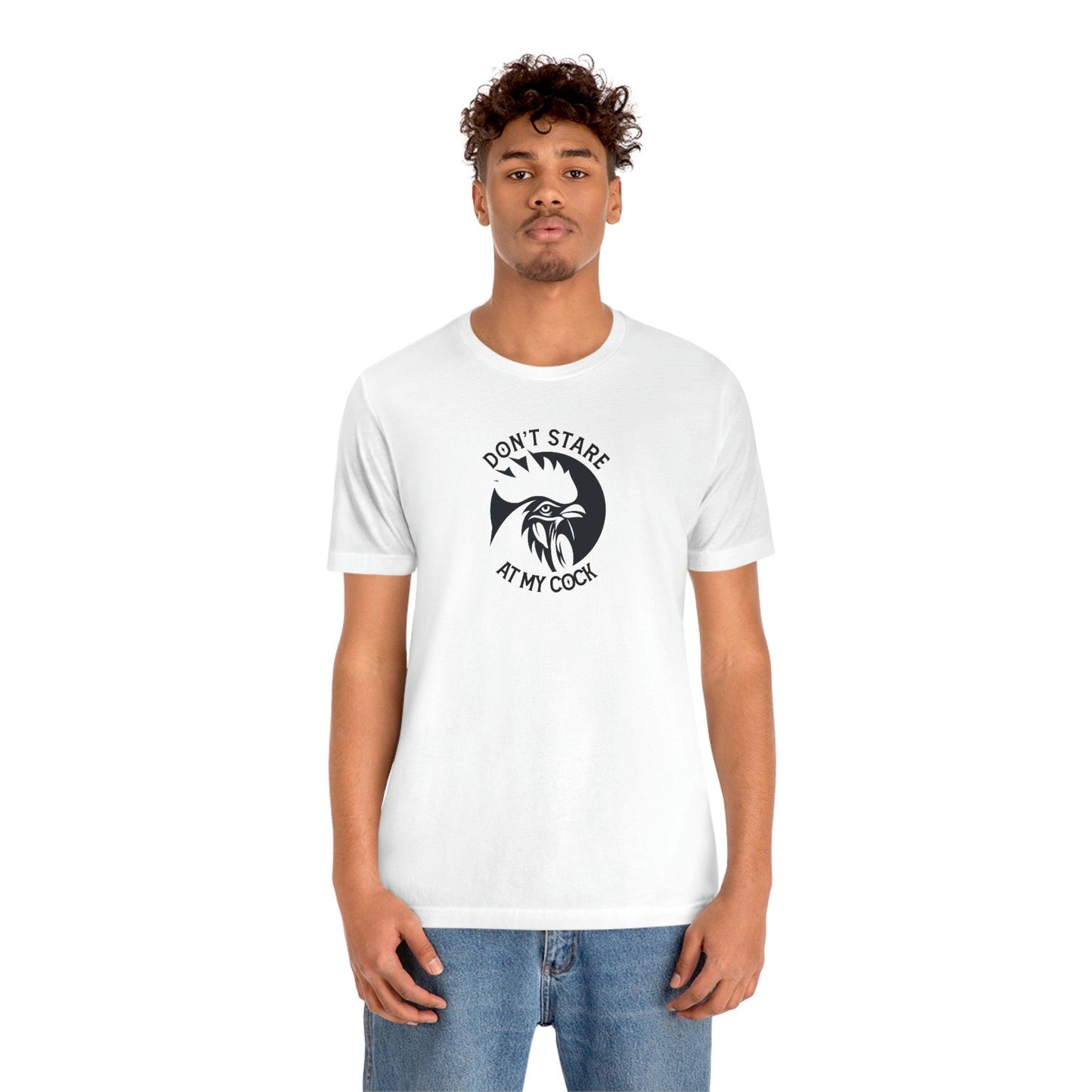 Don't Stare at My Cock - Wicked Naughty Apparel
