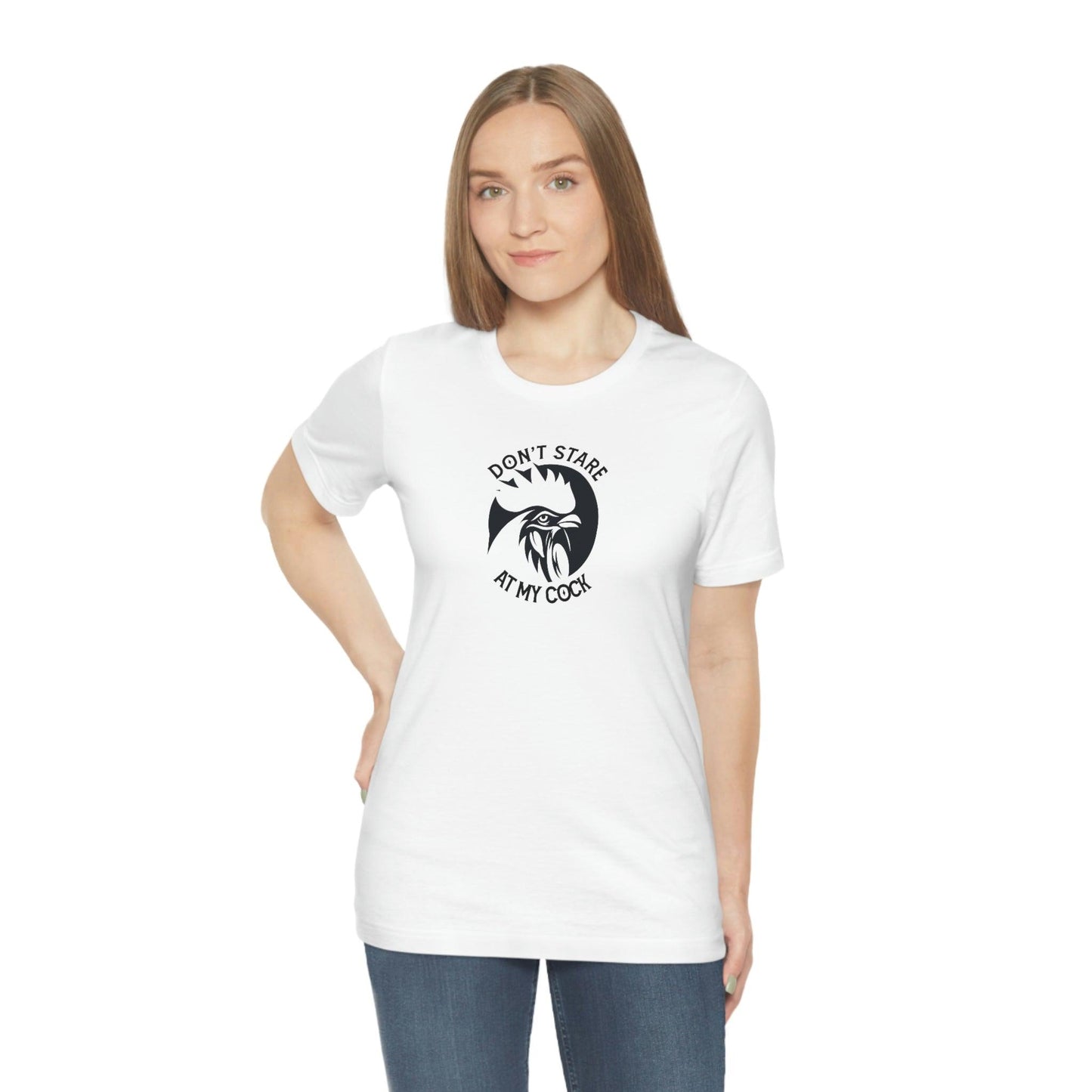 Don't Stare at My Cock - Wicked Naughty Apparel