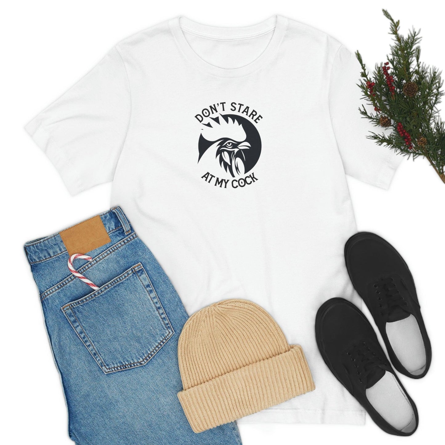 Don't Stare at My Cock - Wicked Naughty Apparel