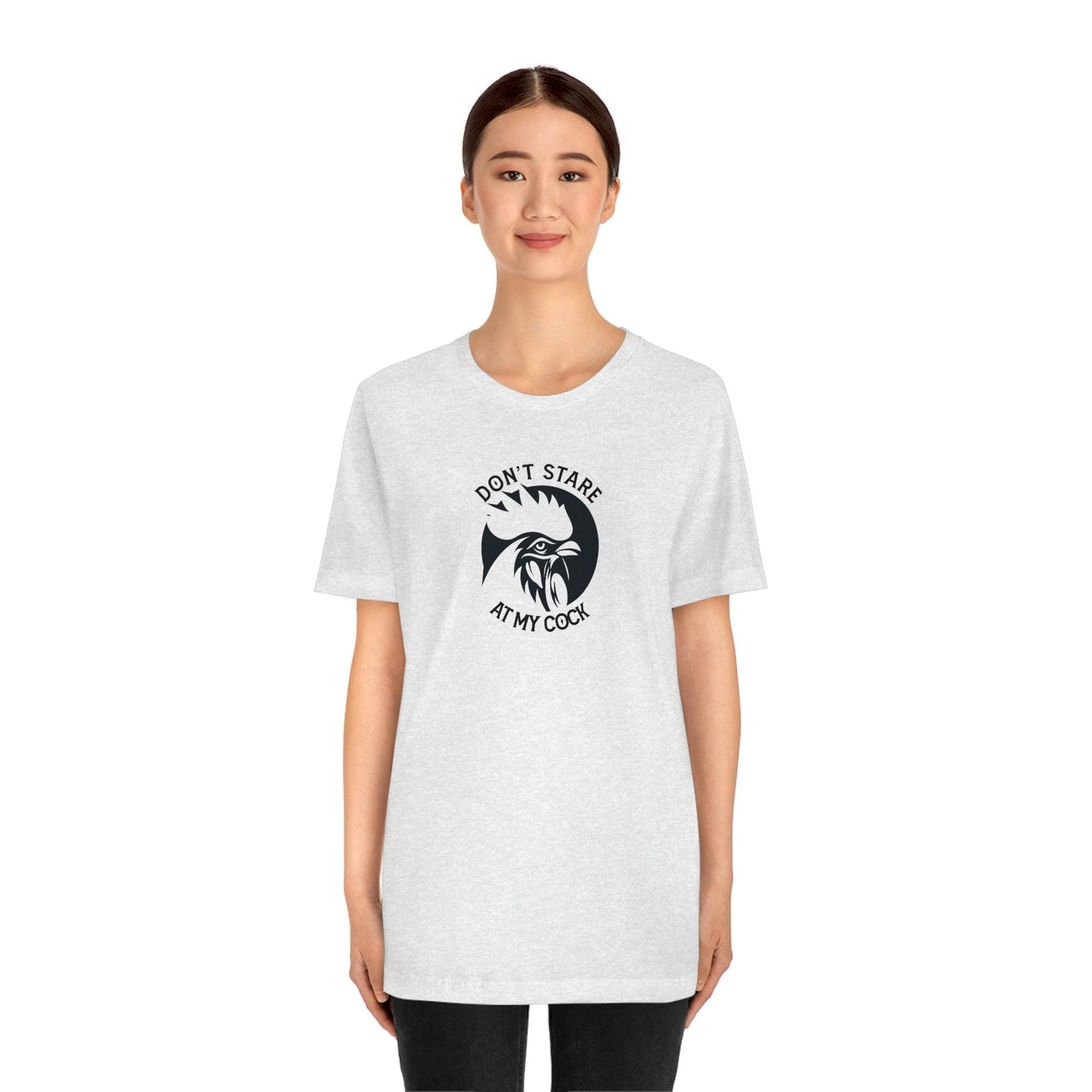 Don't Stare at My Cock - Wicked Naughty Apparel