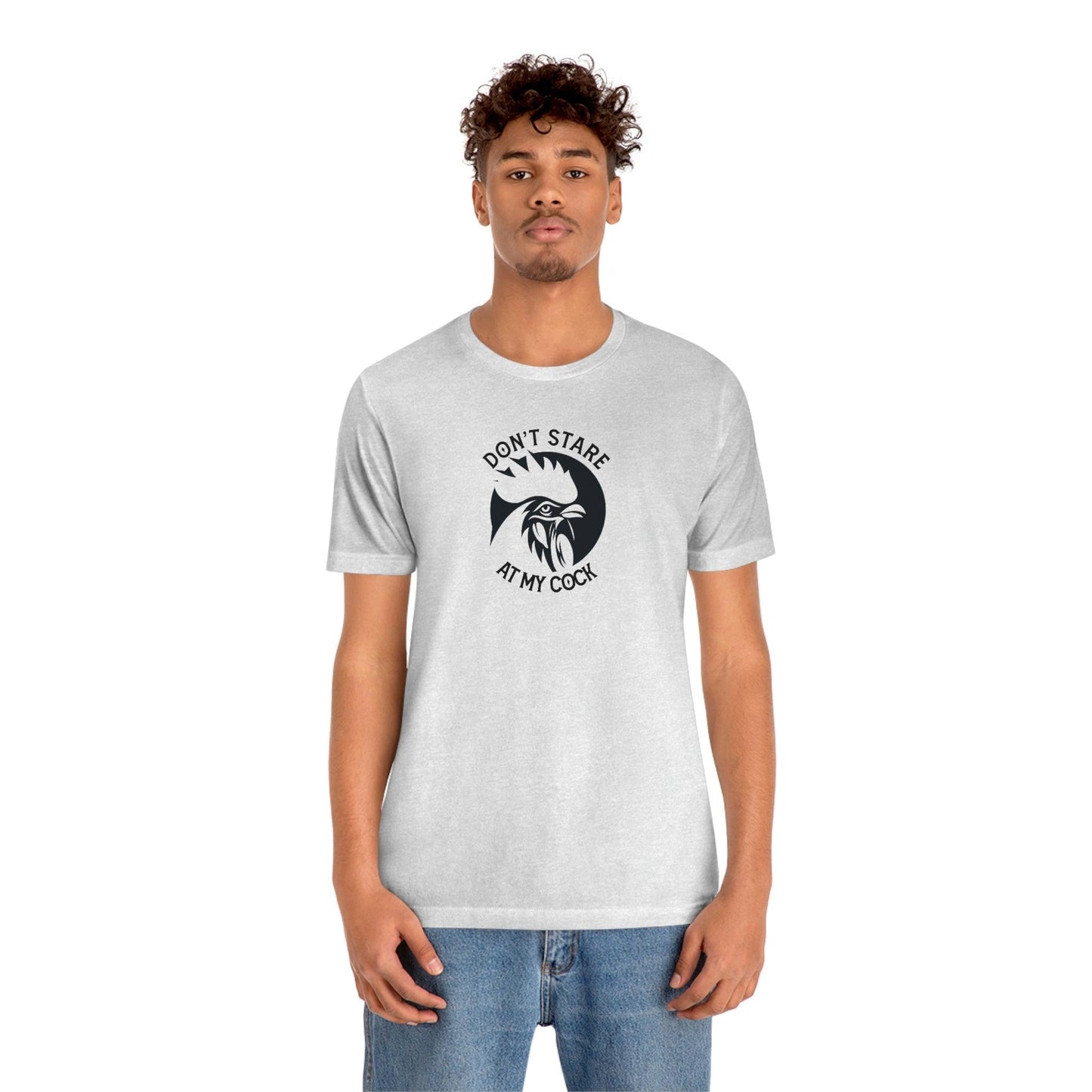 Don't Stare at My Cock - Wicked Naughty Apparel