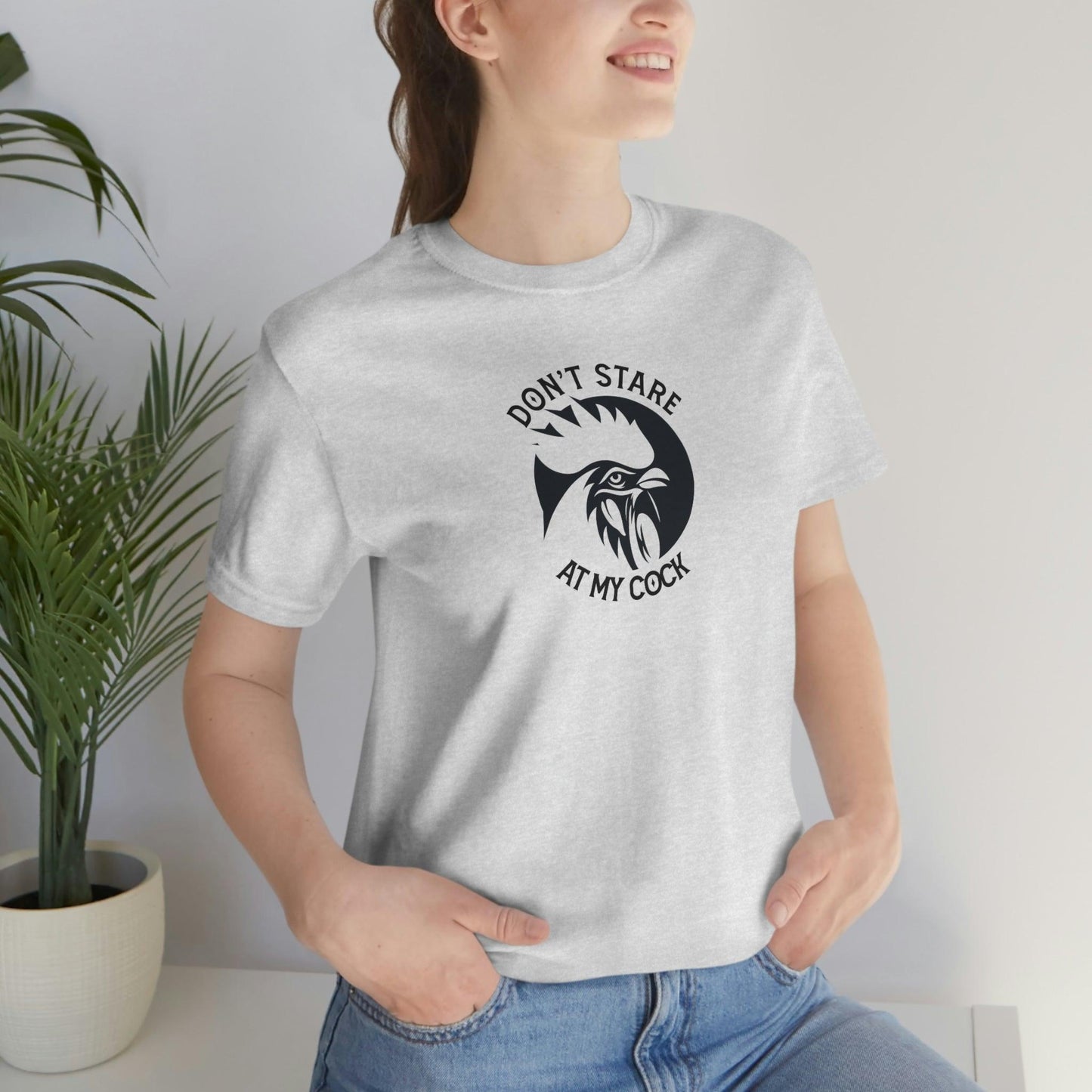 Don't Stare at My Cock - Wicked Naughty Apparel