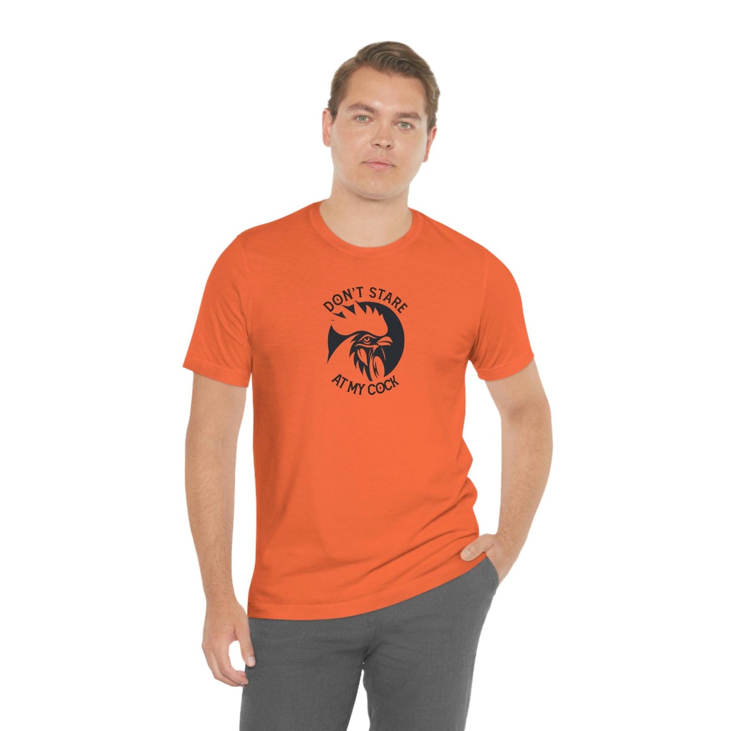 Don't Stare at My Cock - Wicked Naughty Apparel