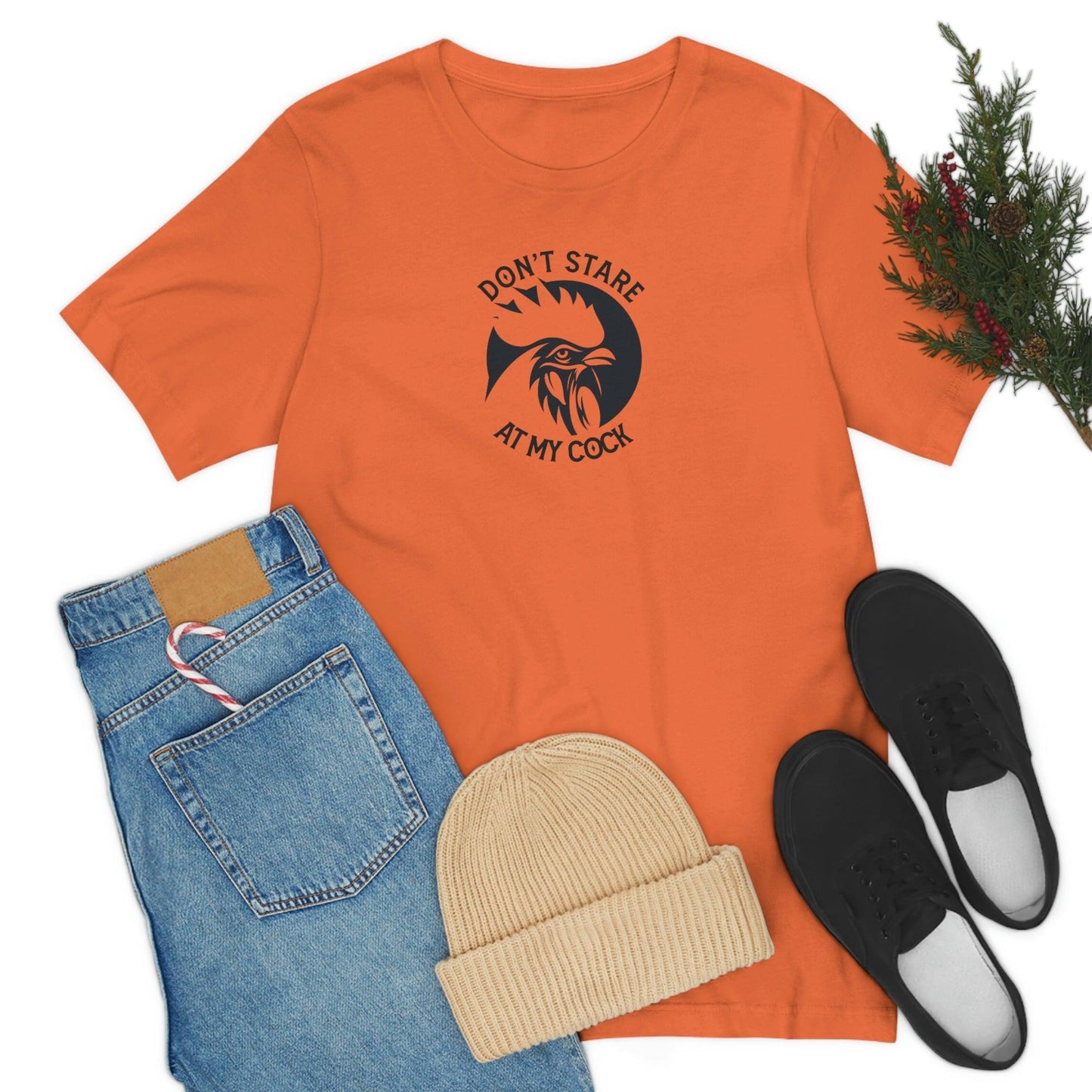 Don't Stare at My Cock - Wicked Naughty Apparel