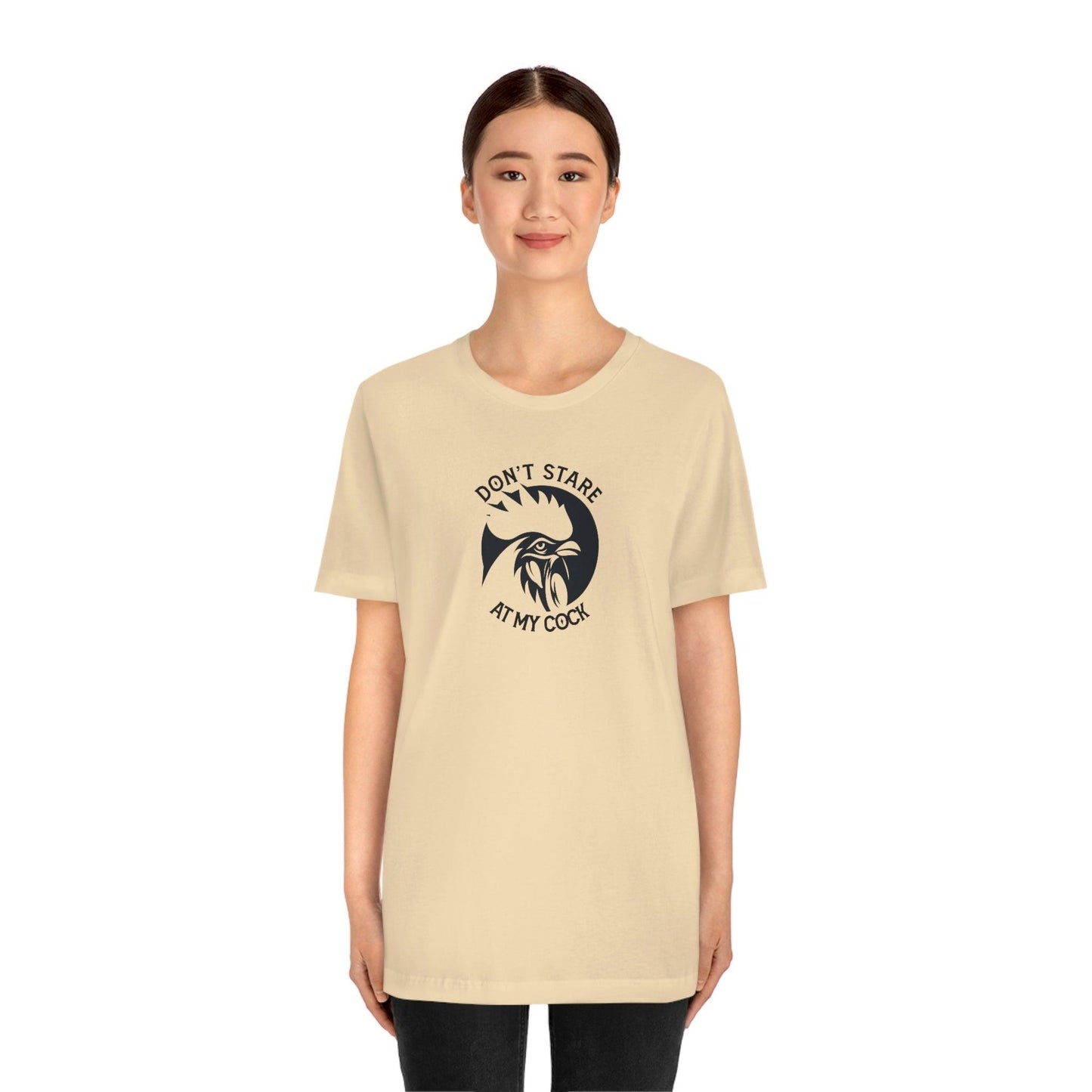 Don't Stare at My Cock - Wicked Naughty Apparel