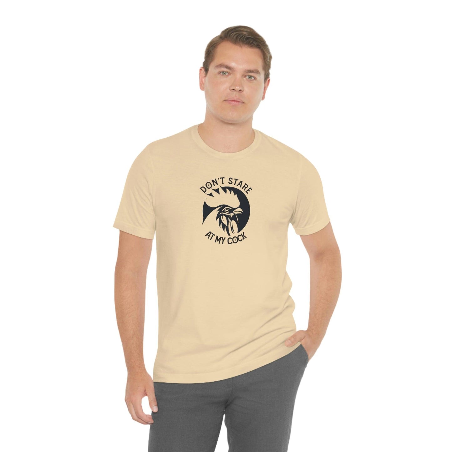 Don't Stare at My Cock - Wicked Naughty Apparel