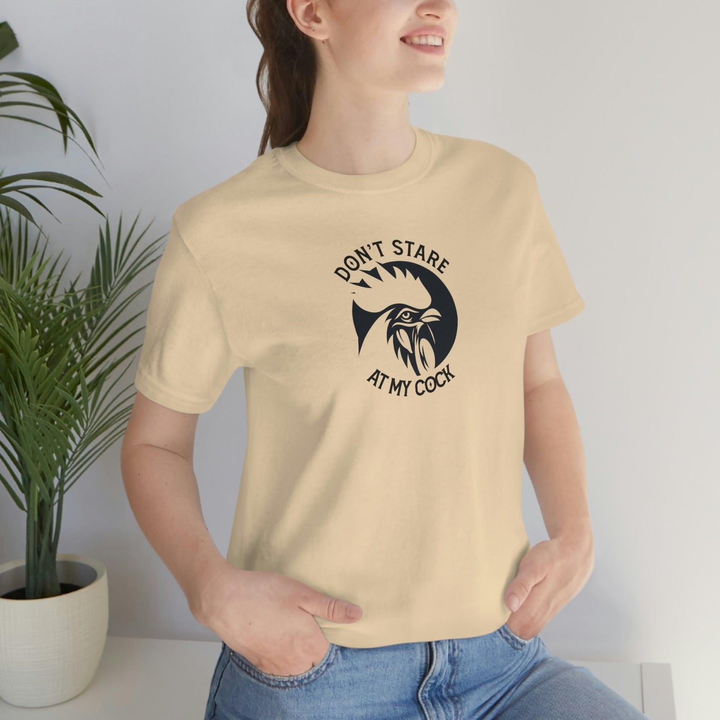 Don't Stare at My Cock - Wicked Naughty Apparel