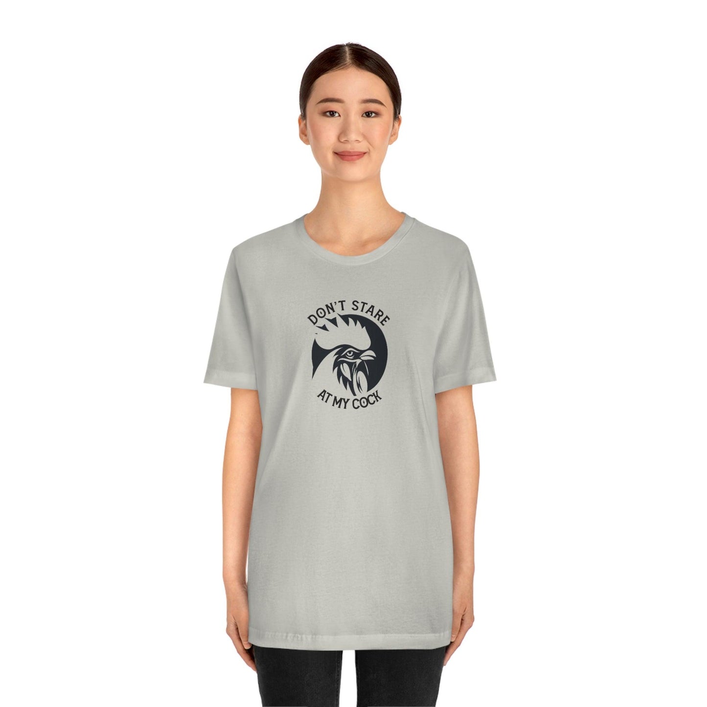 Don't Stare at My Cock - Wicked Naughty Apparel