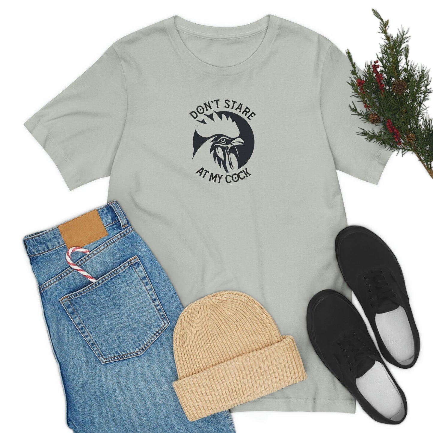 Don't Stare at My Cock - Wicked Naughty Apparel