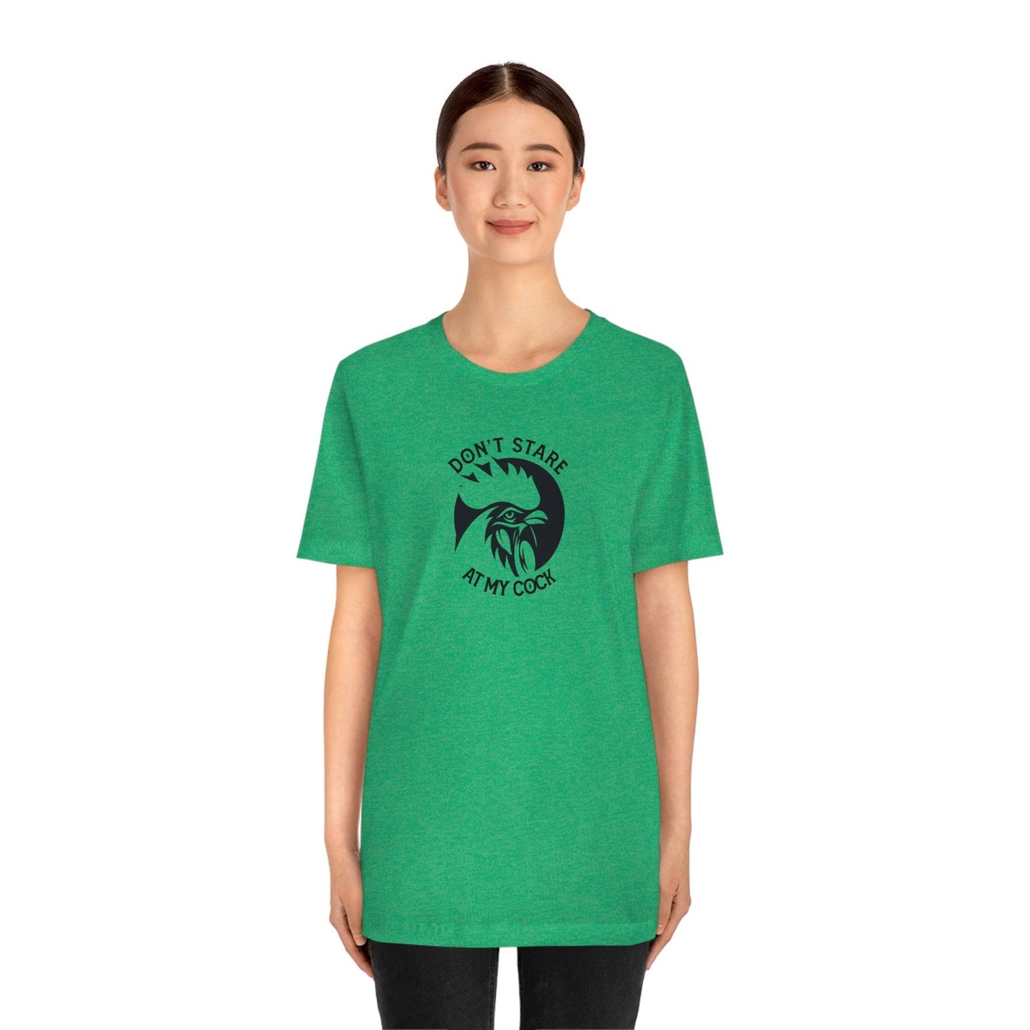 Don't Stare at My Cock - Wicked Naughty Apparel