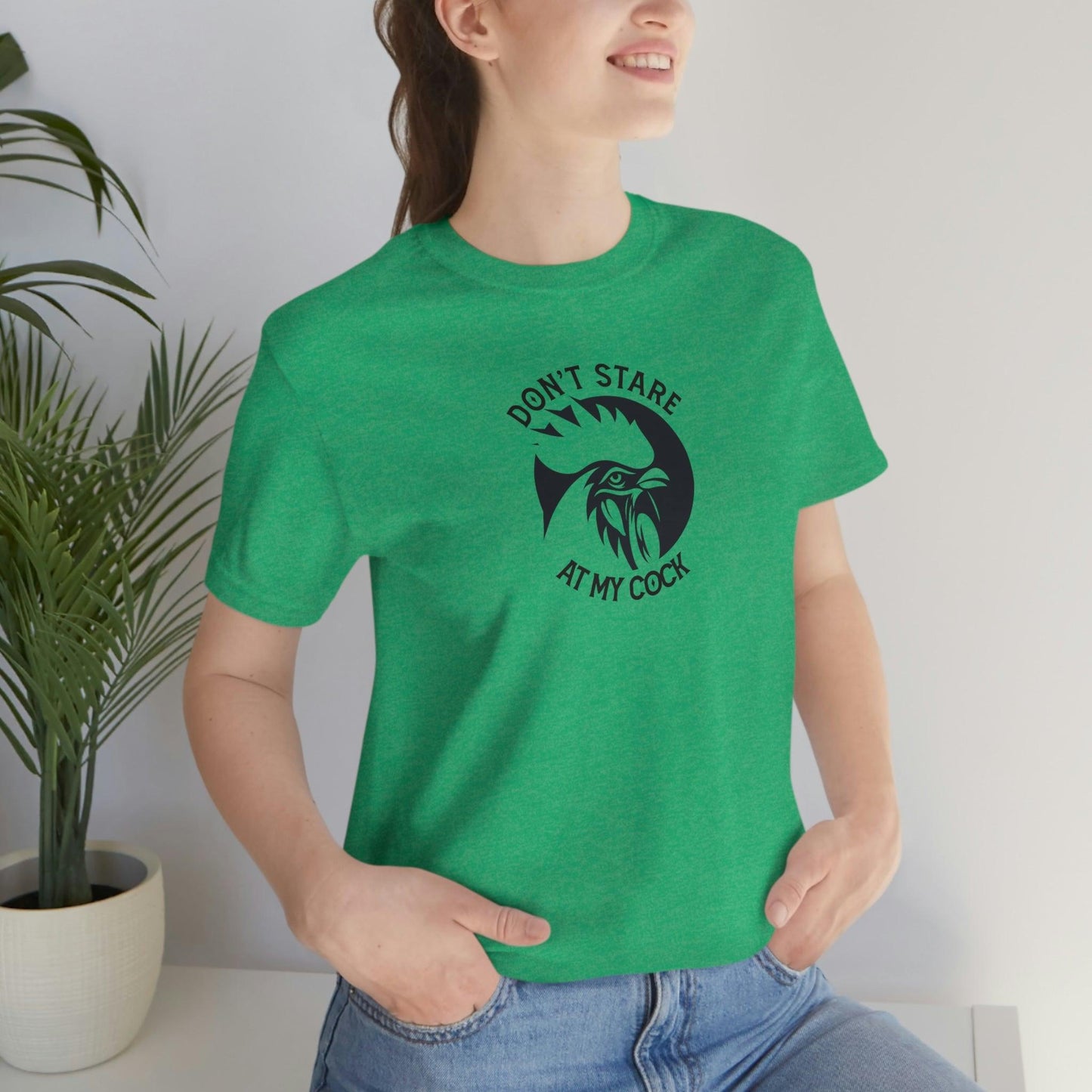 Don't Stare at My Cock - Wicked Naughty Apparel