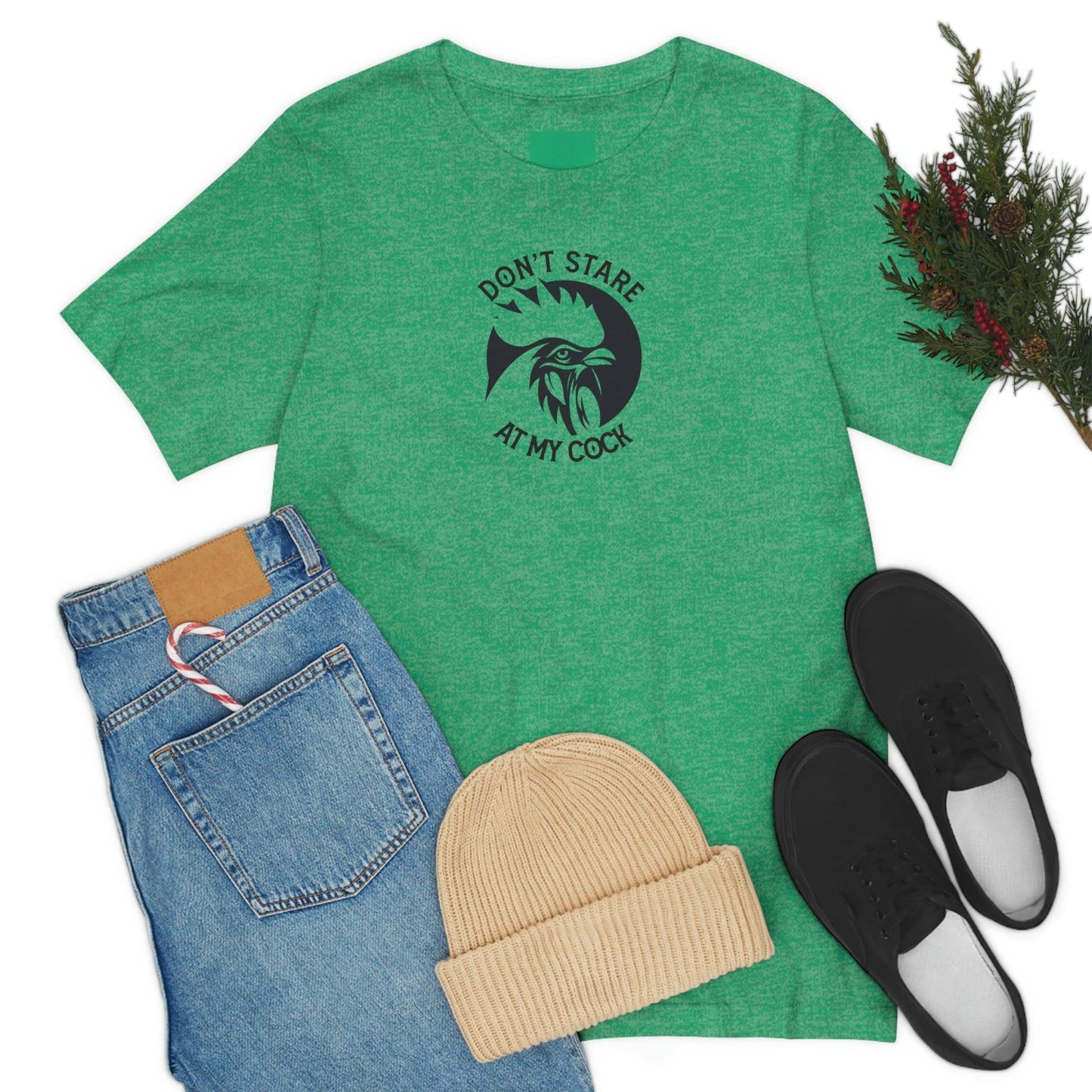 Don't Stare at My Cock - Wicked Naughty Apparel