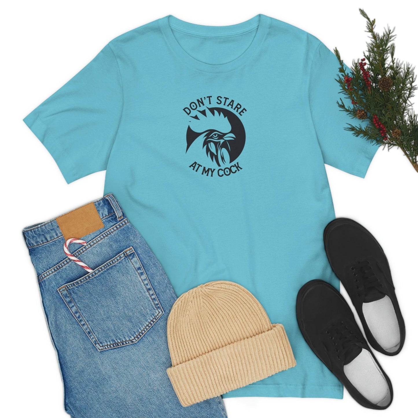 Don't Stare at My Cock - Wicked Naughty Apparel