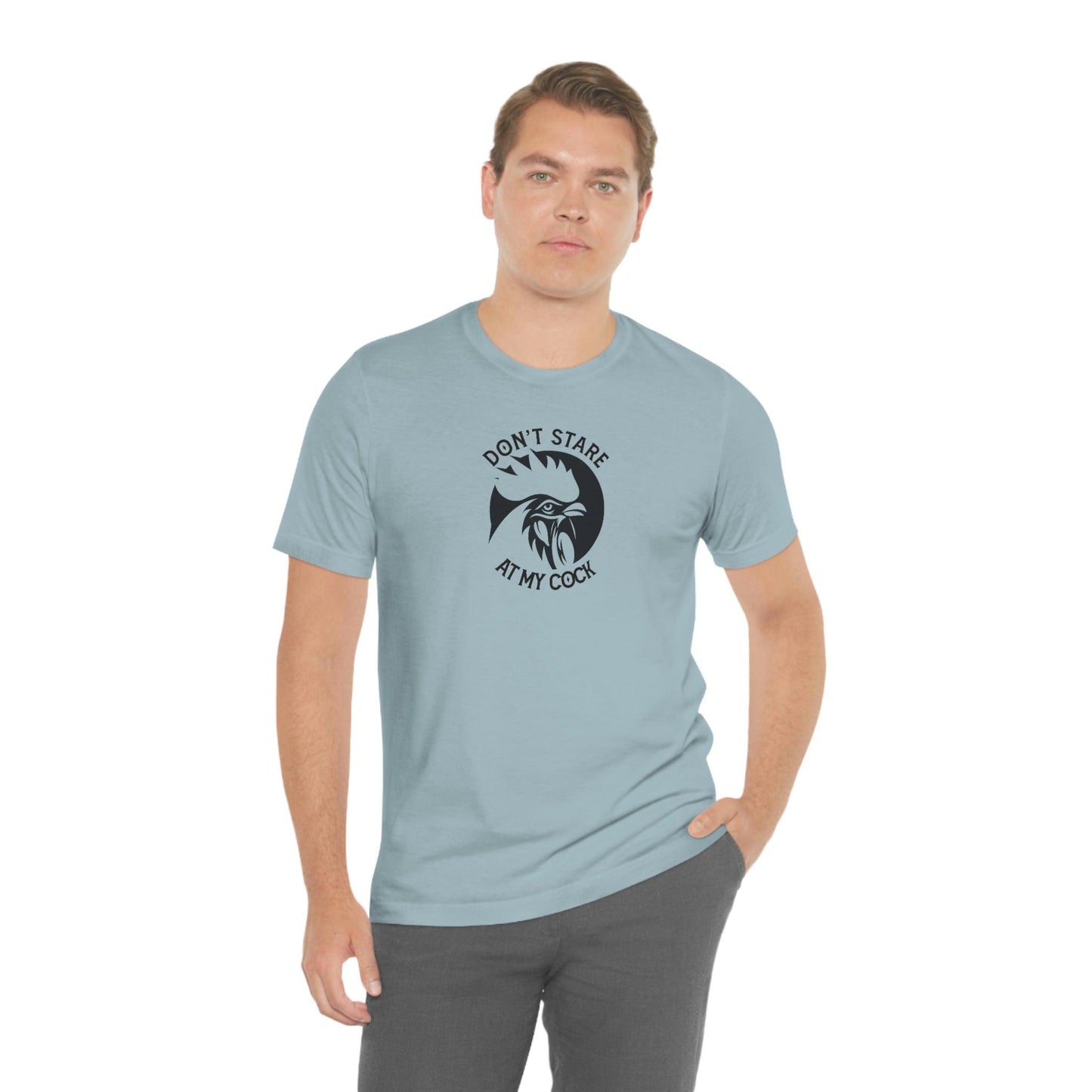 Don't Stare at My Cock - Wicked Naughty Apparel