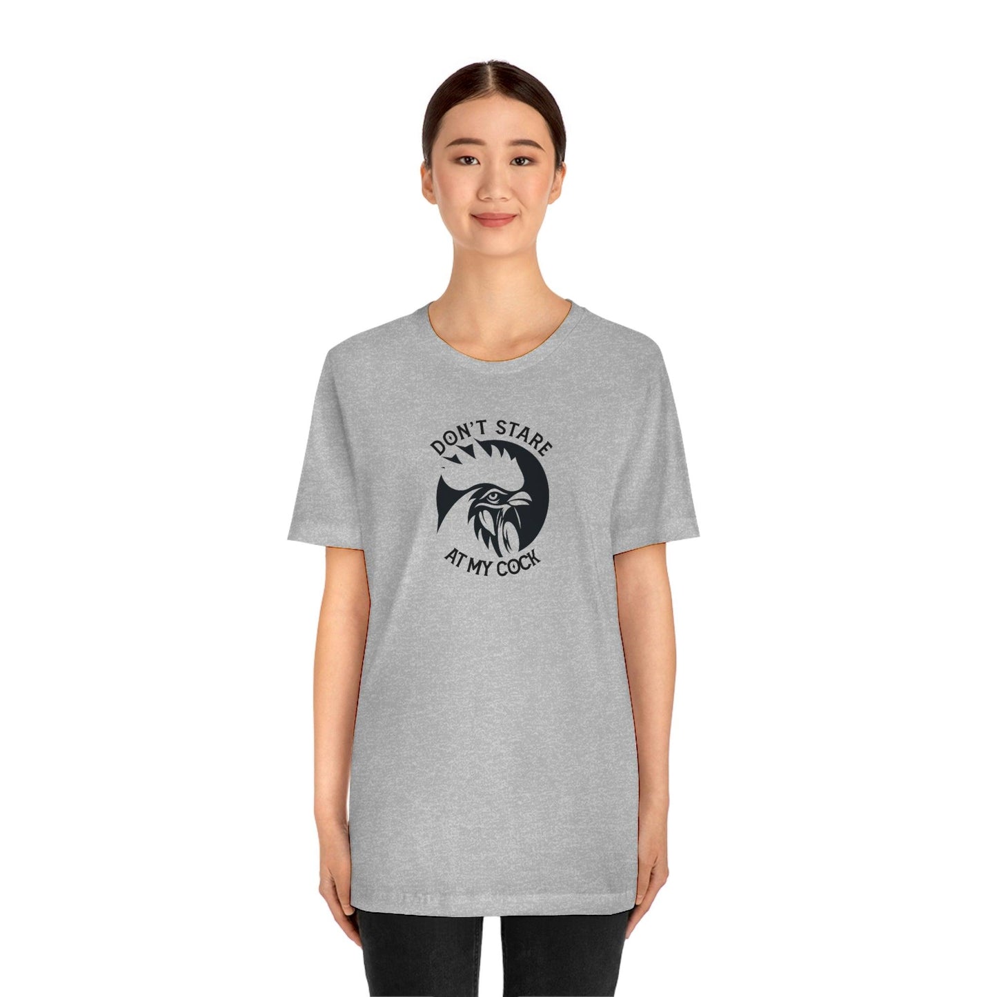 Don't Stare at My Cock - Wicked Naughty Apparel