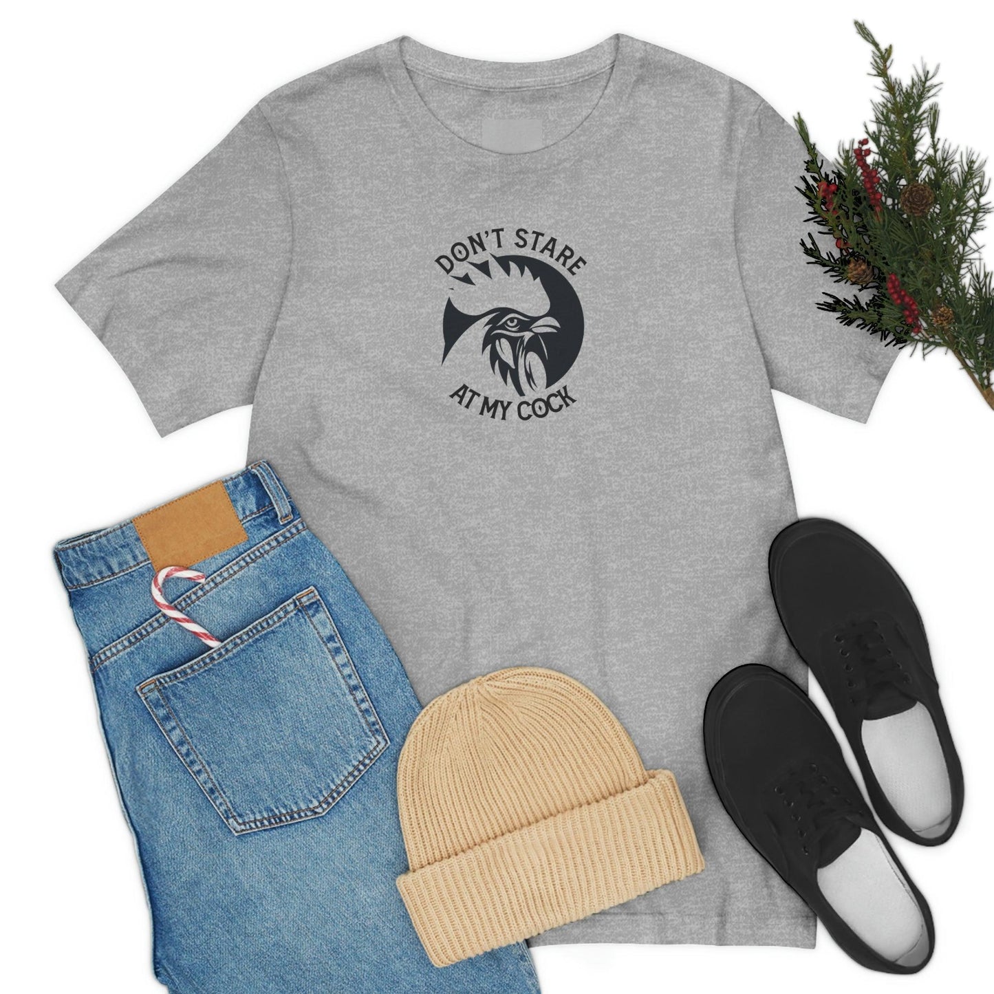 Don't Stare at My Cock - Wicked Naughty Apparel