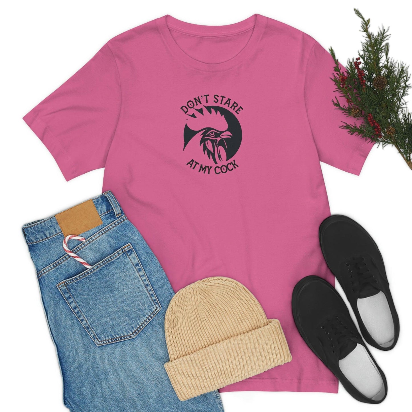 Don't Stare at My Cock - Wicked Naughty Apparel