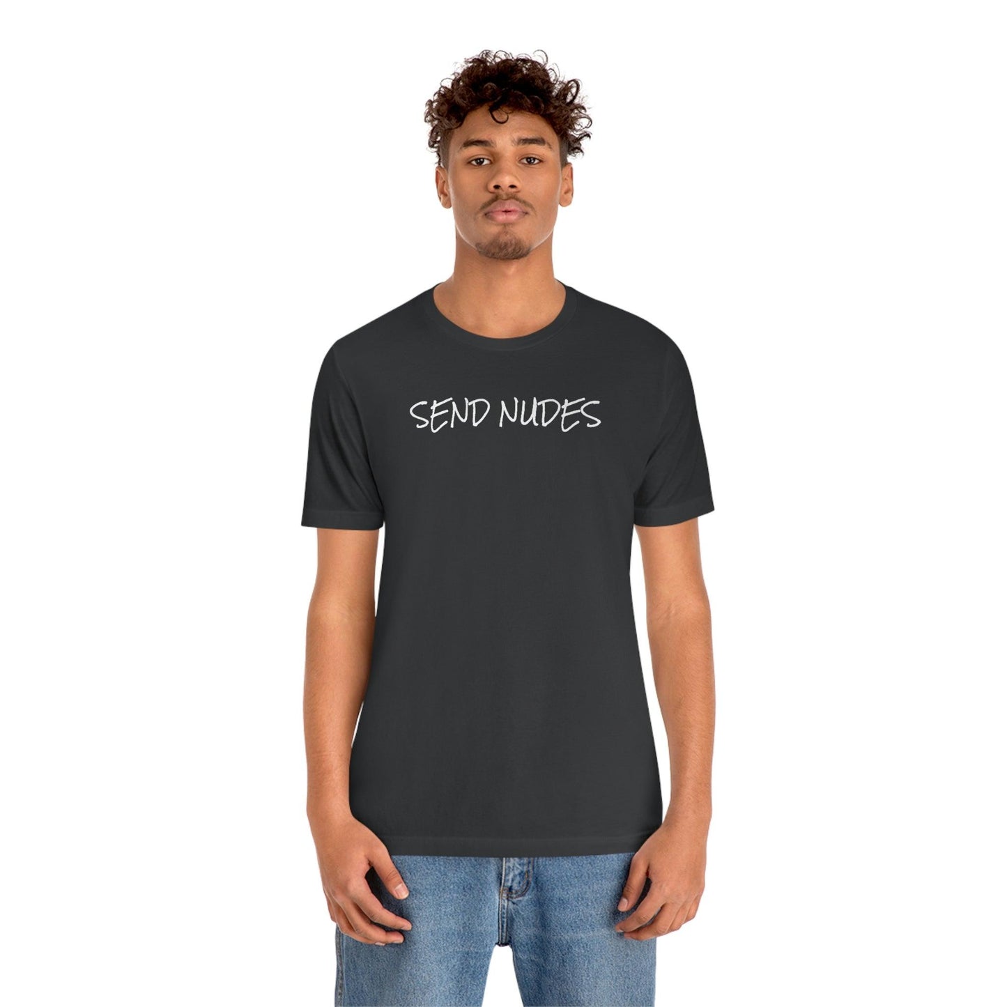 Send Nudes - Wicked Naughty Apparel
