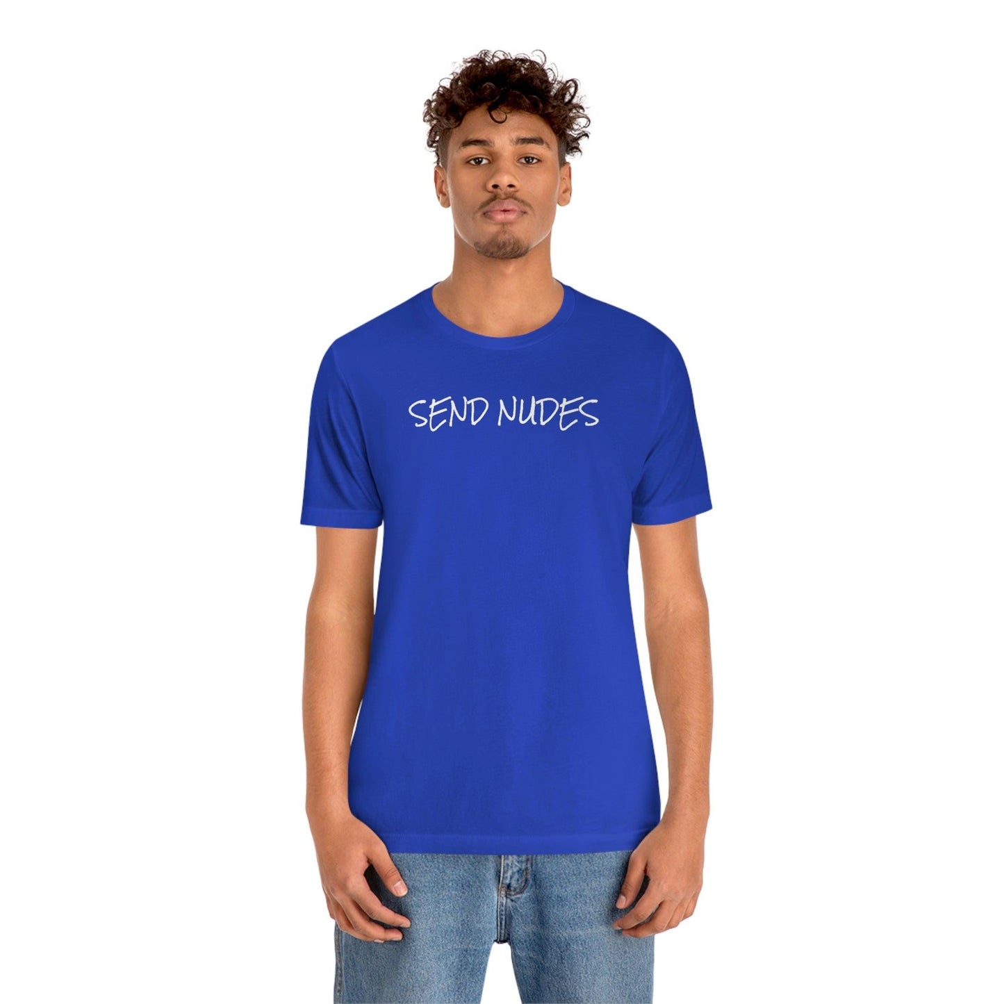 Send Nudes - Wicked Naughty Apparel