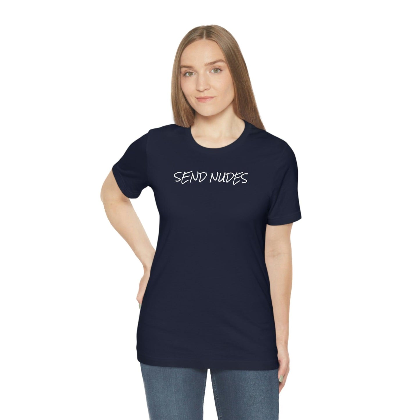 Send Nudes - Wicked Naughty Apparel