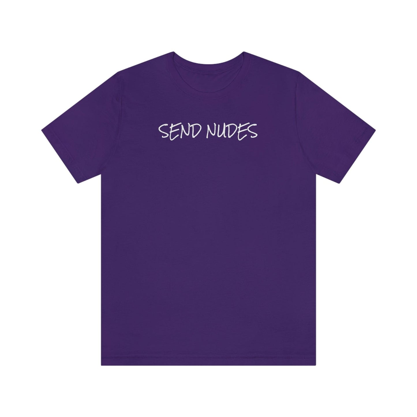 Send Nudes - Wicked Naughty Apparel