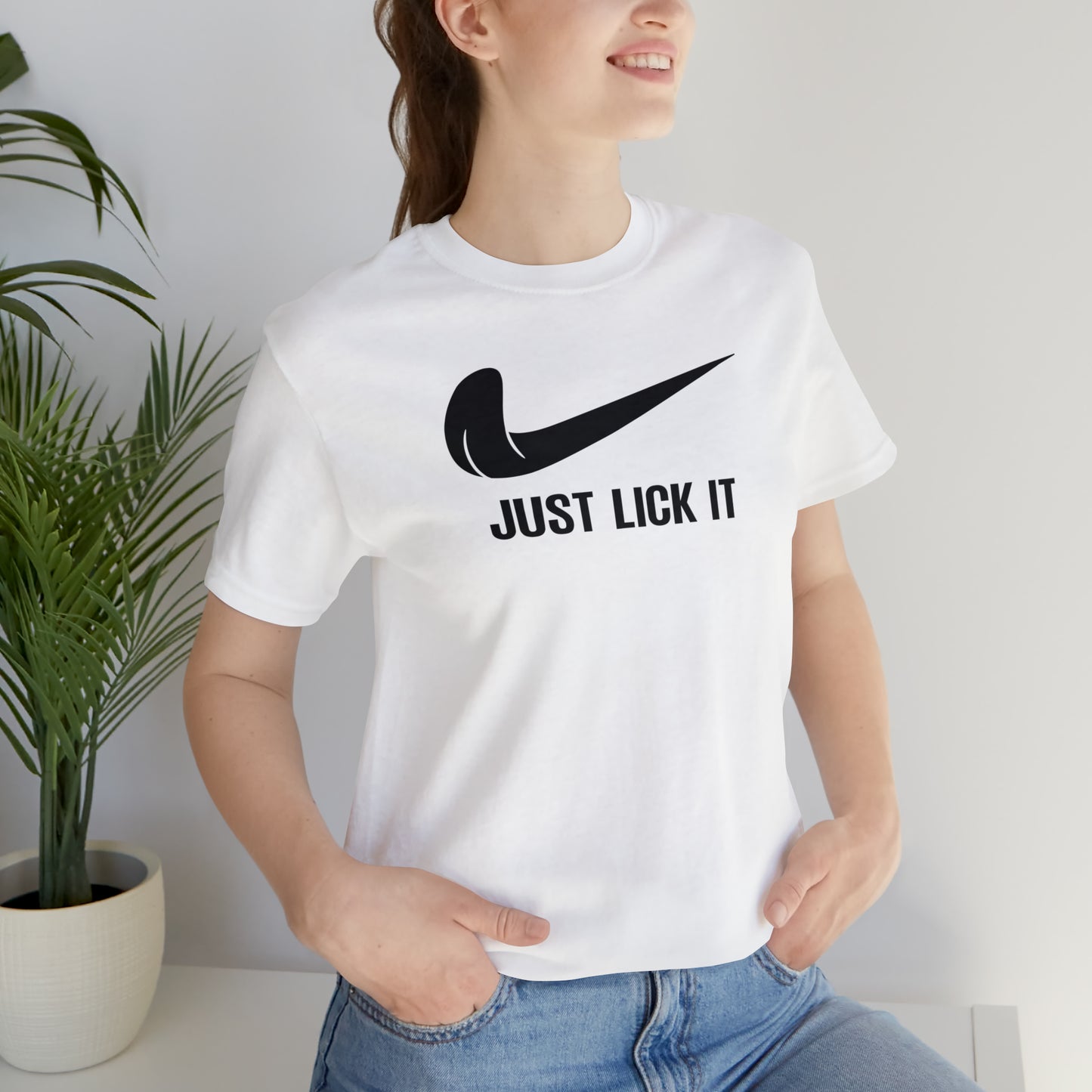 Just Lick It
