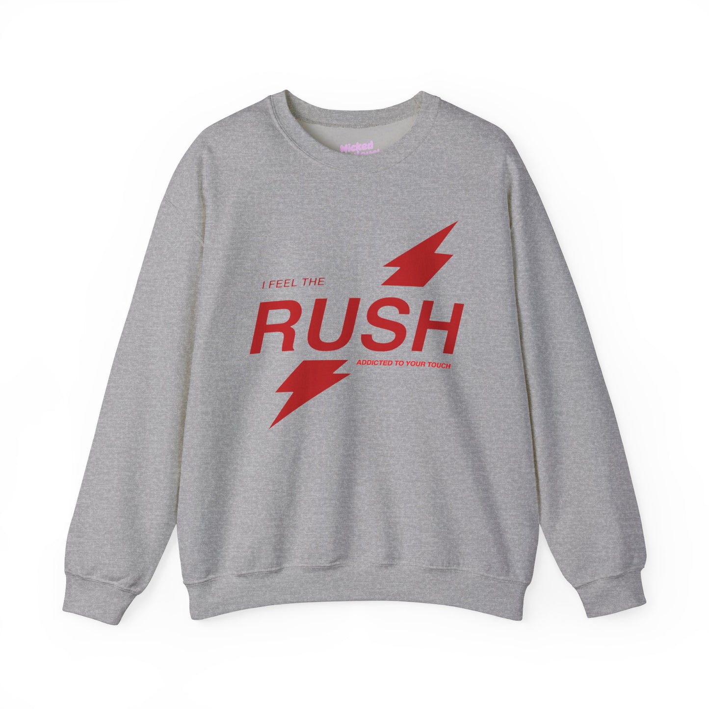 I Feel the Rush Crewneck Sweatshirt