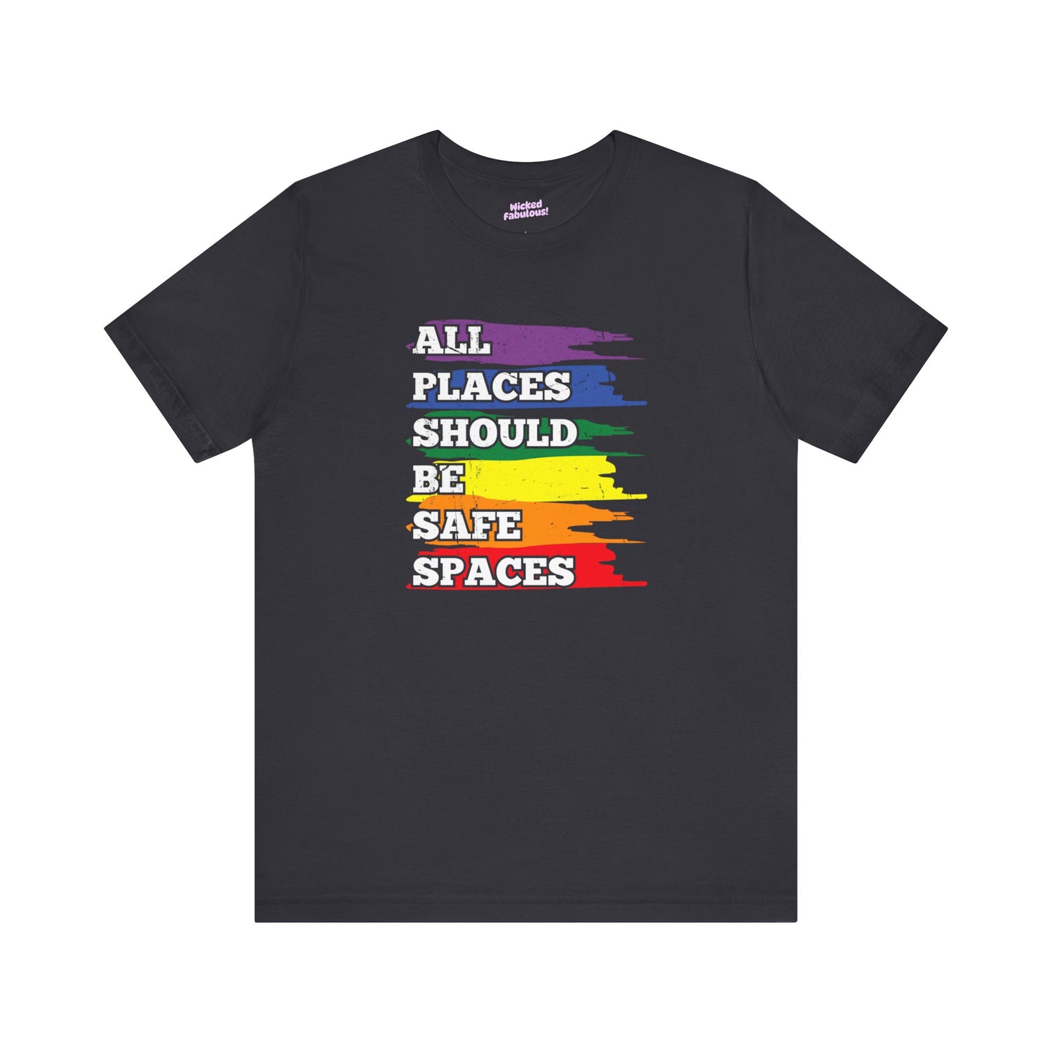 All Places Should Be Safe Spaces
