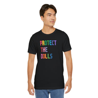 Protect the Dolls Unisex Jersey Tee – Supportive LGBTQ+ Apparel