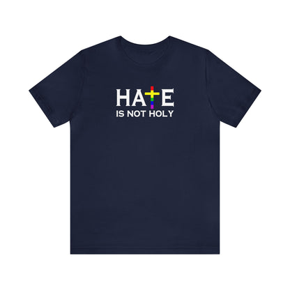Hate is Not Holy