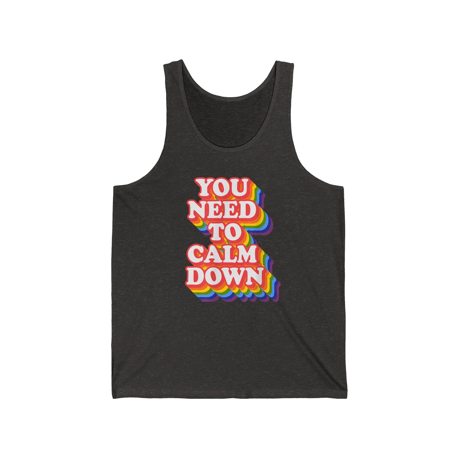 You Need to Calm Down