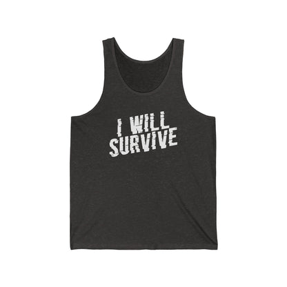 I Will Survive