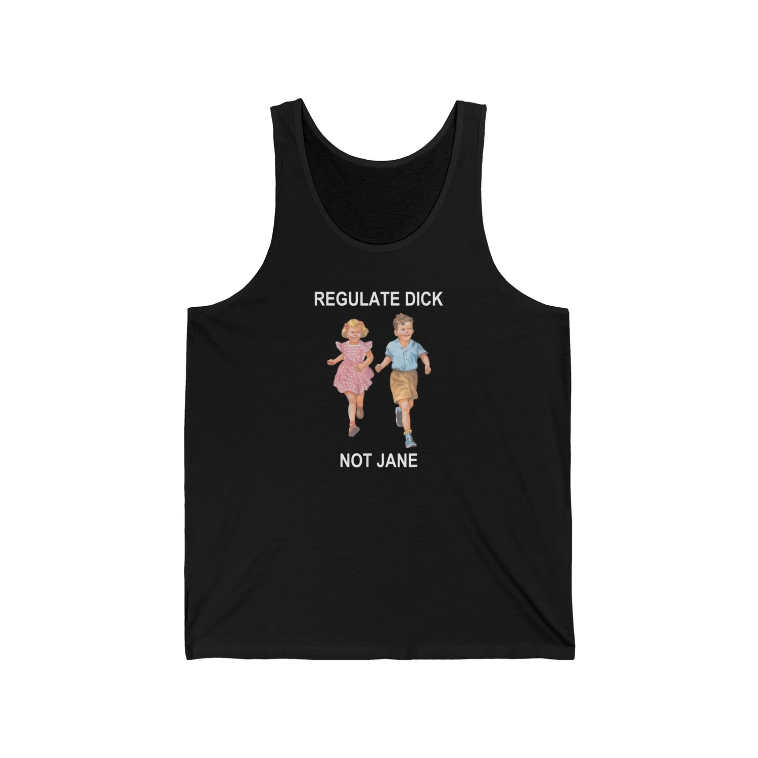 Regulate Dick, Not Jane