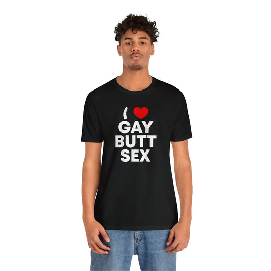 I Love Gay Butt Sex