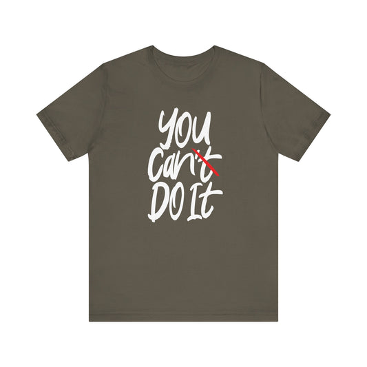 You CAN Do It