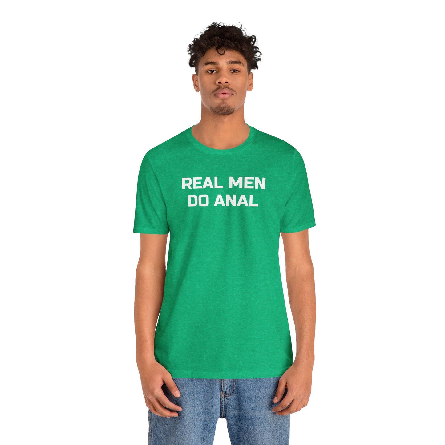 Real Men Do Anal