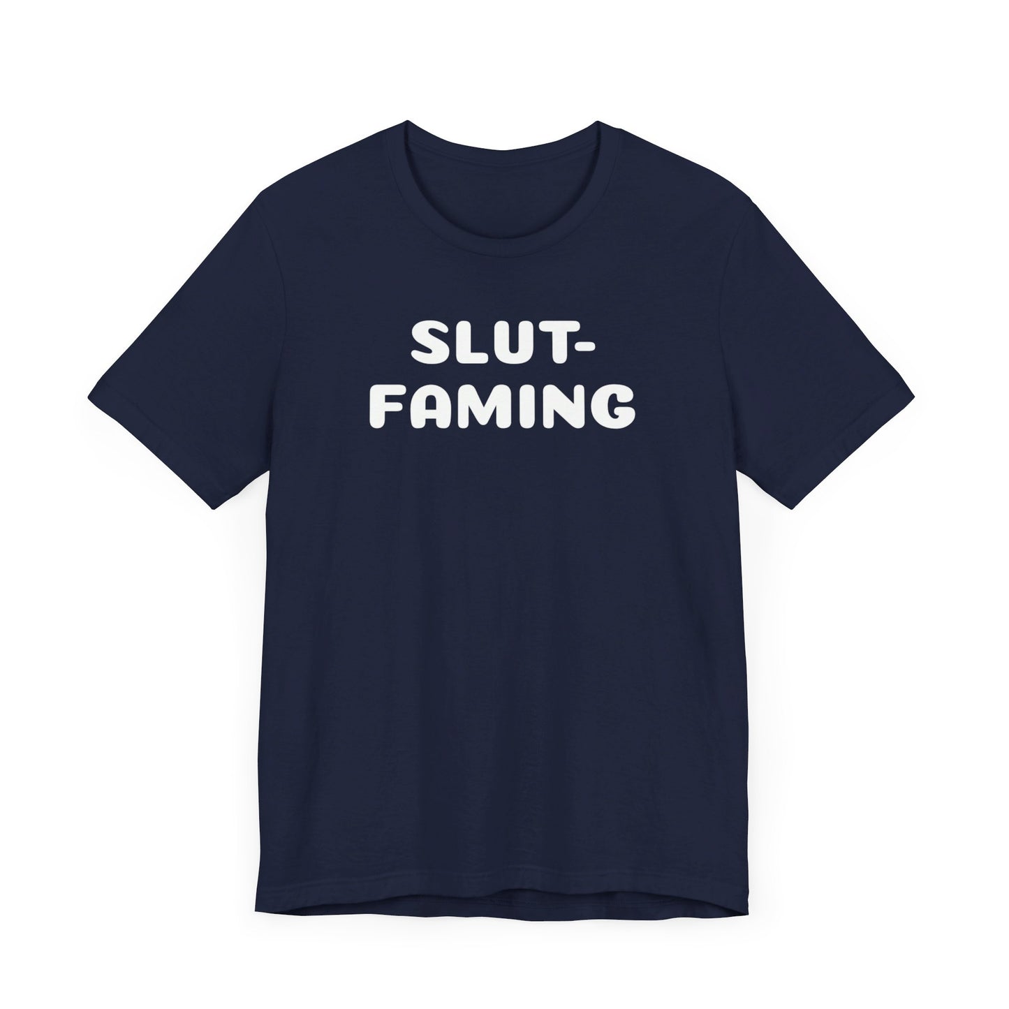 Slut-Faming