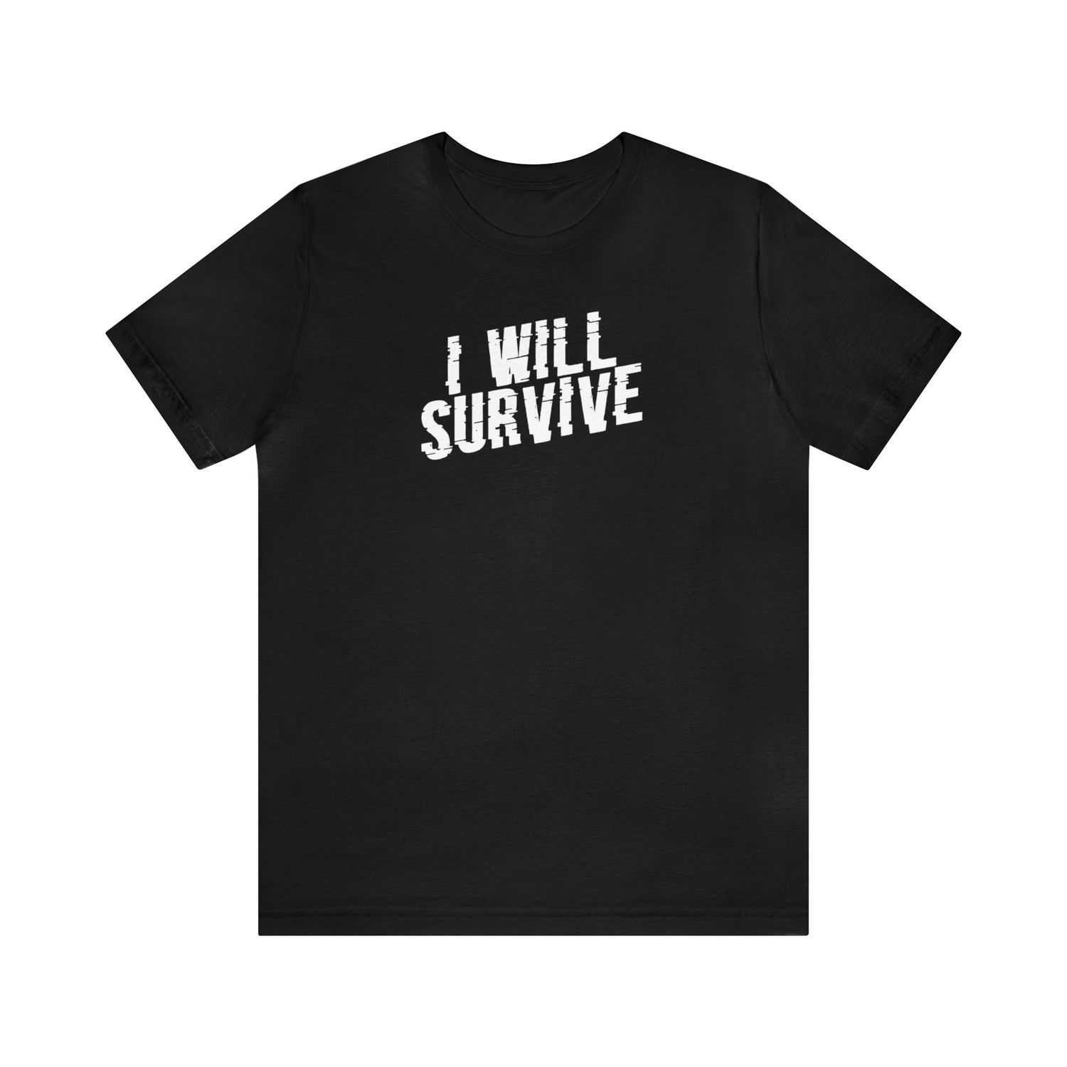 I Will Survive