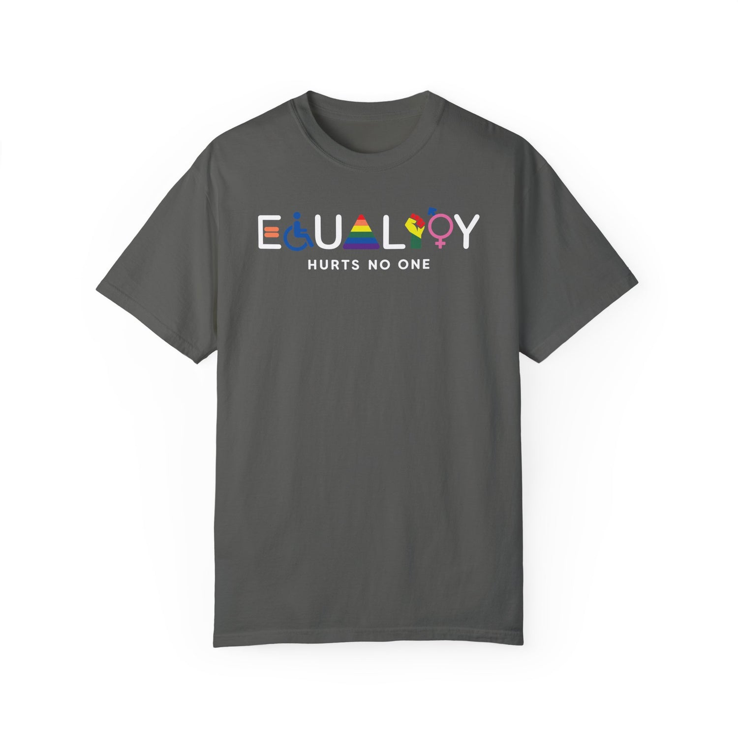 EQUALITY Hurts No One - Premium Garment-Dyed T-shirt