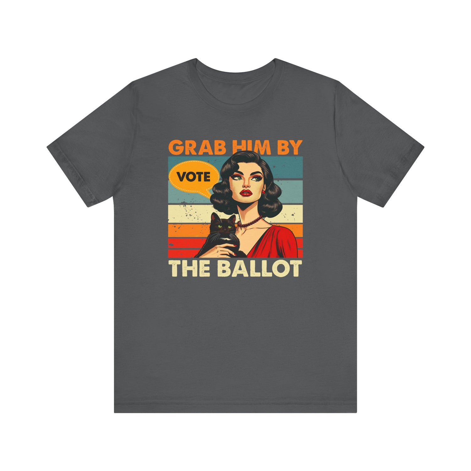 Grab Him by the Ballot