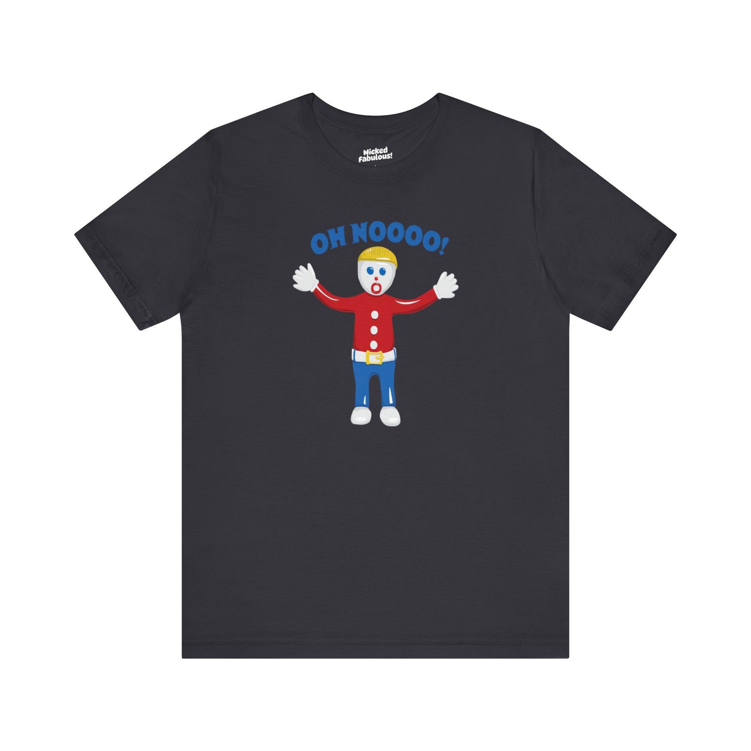 Oh Nooooooo, Mr.Bill tee